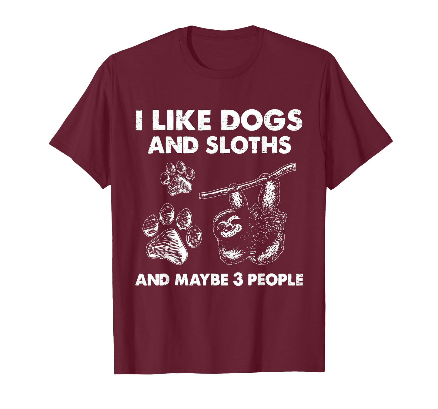 I Like Dogs and Sloths and Maybe 3 People Retro Dog Lovers T-Shirt