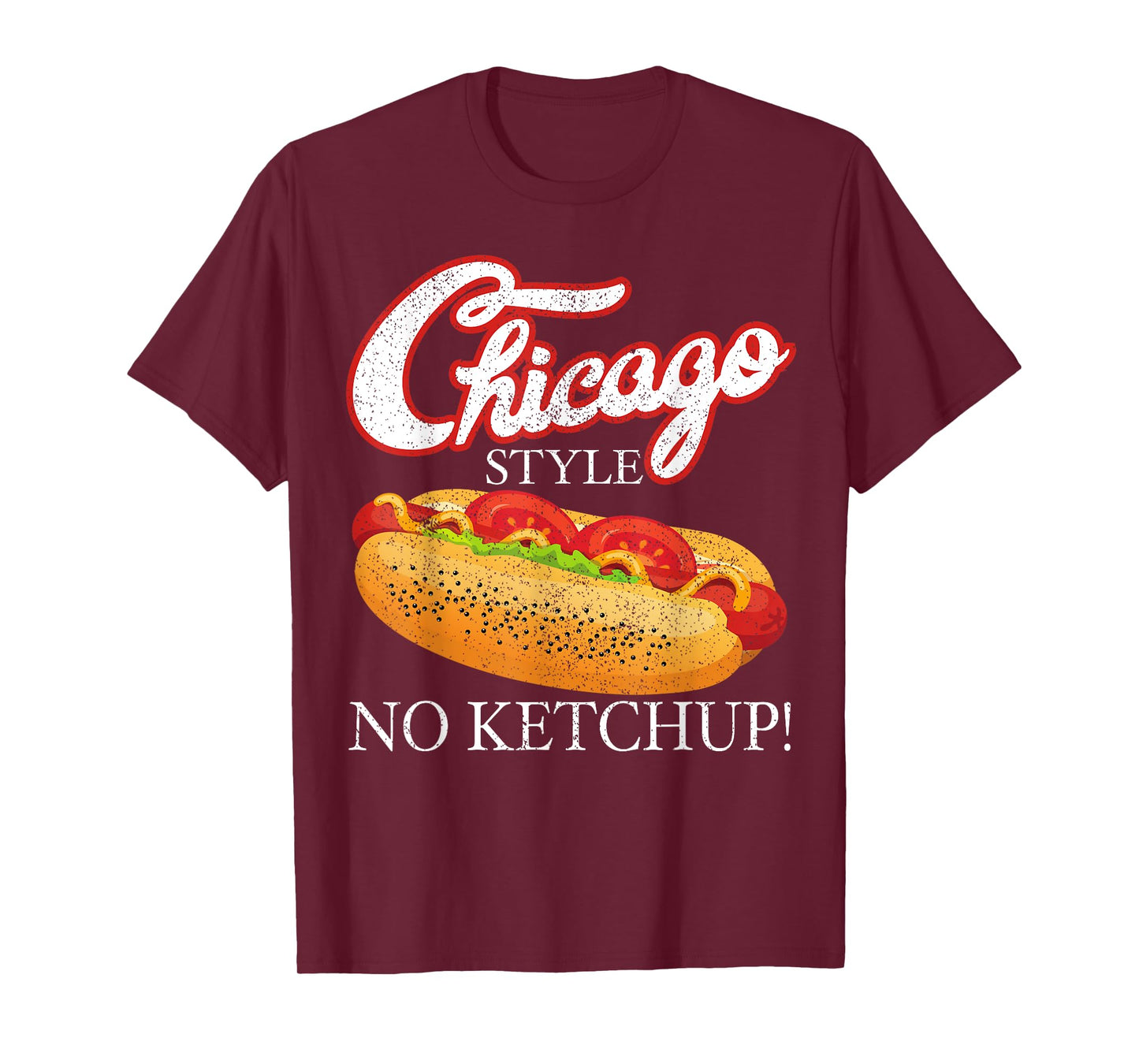 Chicago Hot Dog Summer Style 4th Of July No Ketchup Gift T-Shirt
