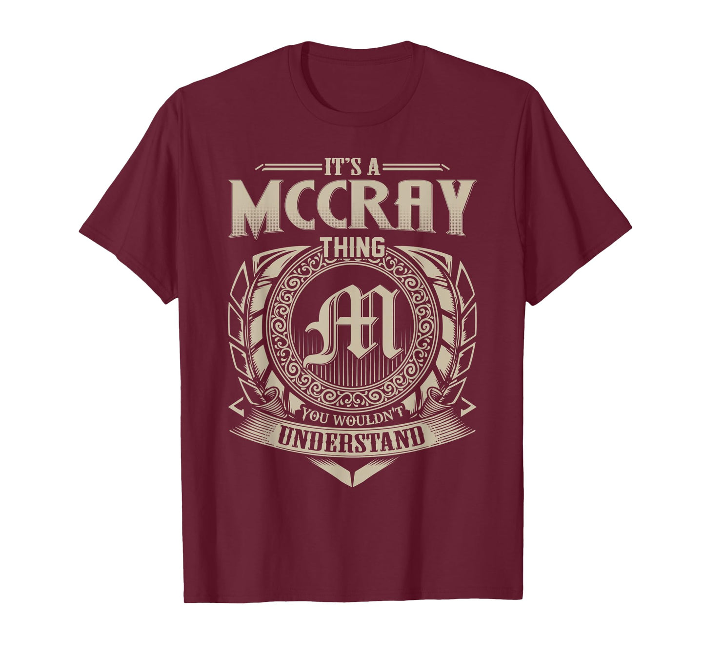 It's A MCCRAY Thing You Wouldn't Understand Name Vintage T-Shirt