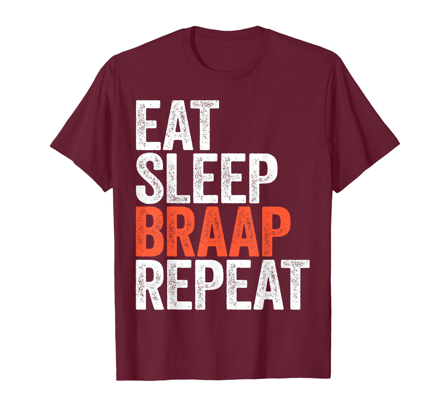 Eat Sleep Braap Repeat Shirt Men Women Motocross Bike T-Shirt