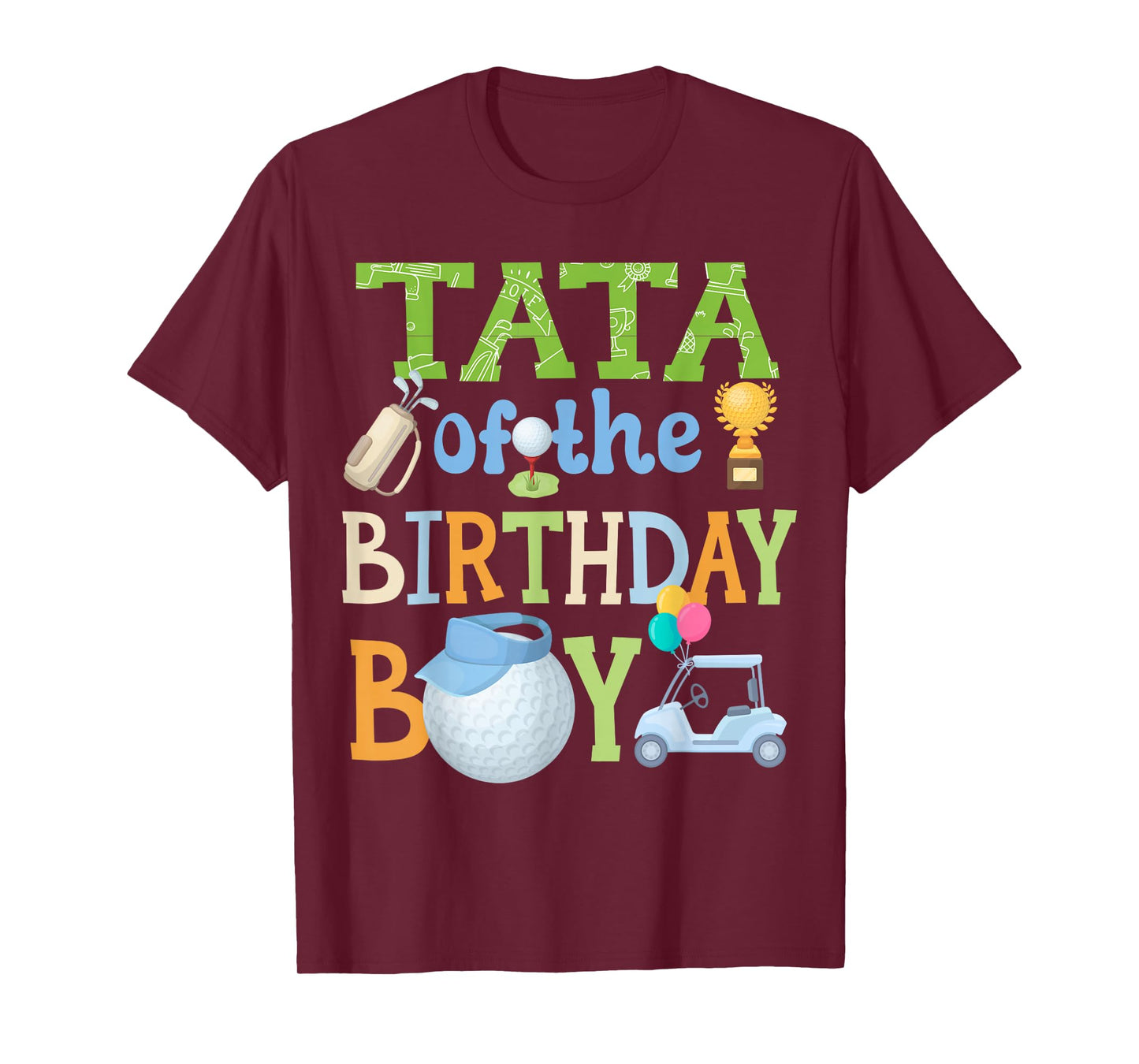 Tata of Birthday Boy Golf Family Celebration Matching T-Shirt