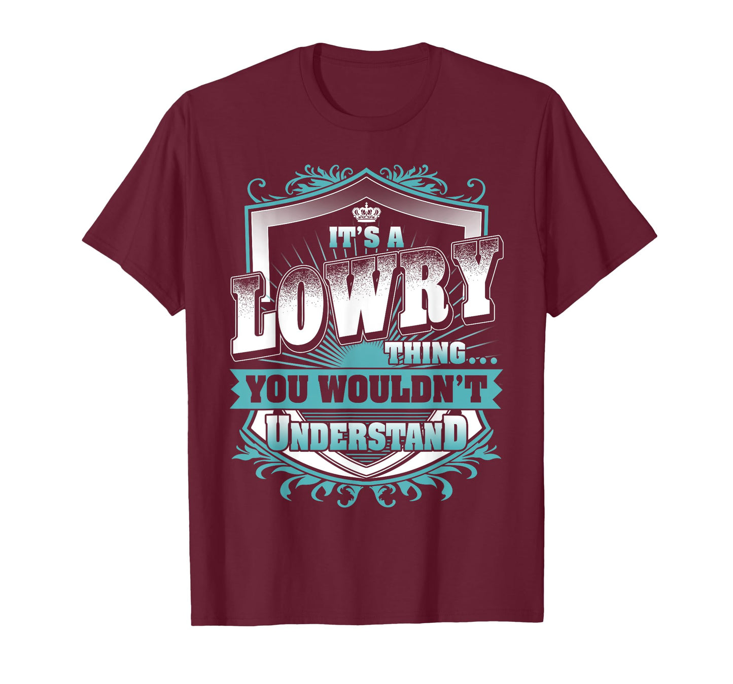 It's A LOWRY Thing You Wouldn't Understand Name Vintage T-Shirt