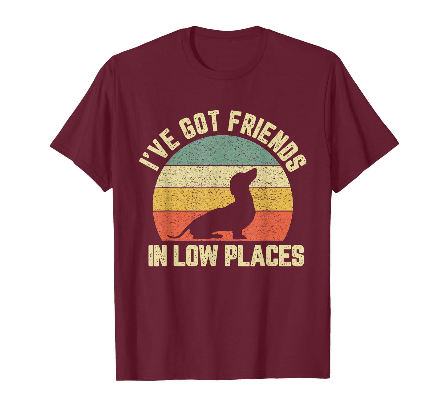 Vintage Dachshund Funny Weiner Dog Friends in Low Places T-Shirt