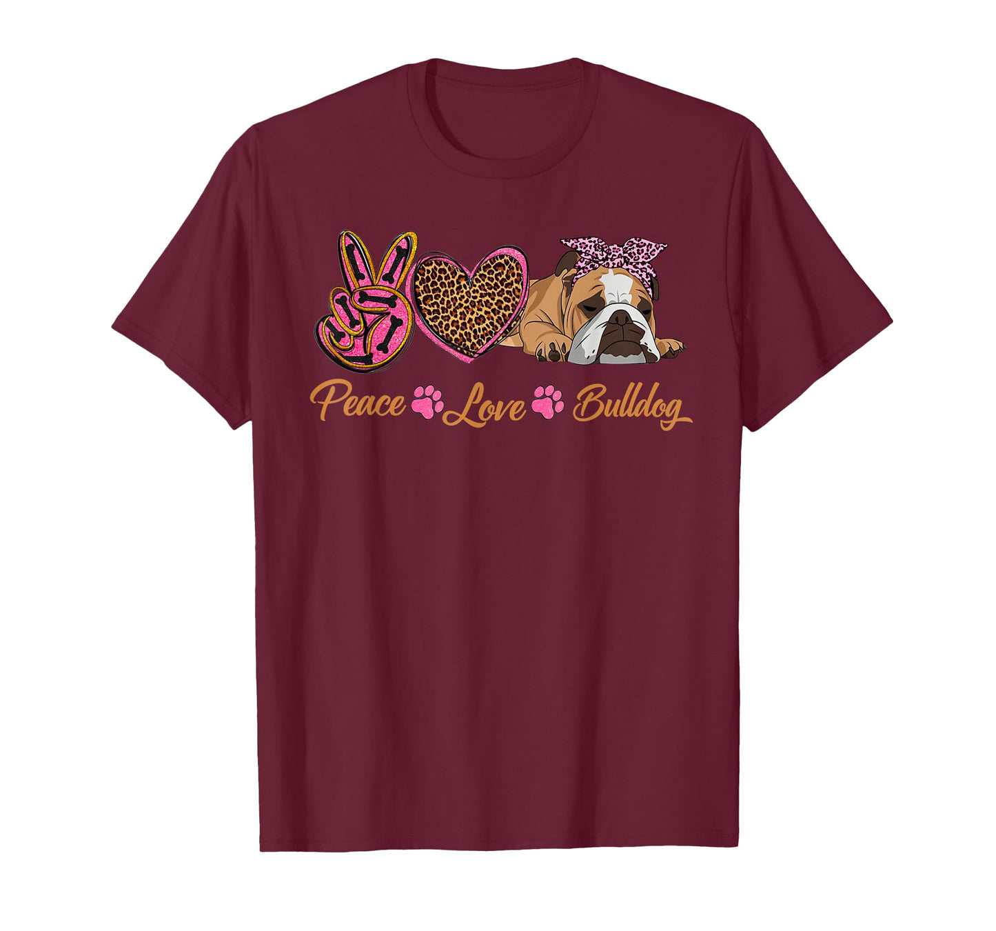 Peace Love English Bulldog Funny Puppy Dog Mom Mother's Day T-Shirt