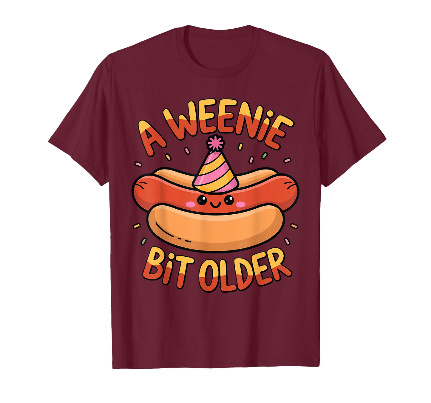 A Weenie Bit Older Cute Hot Dog Birthday Party T-Shirt