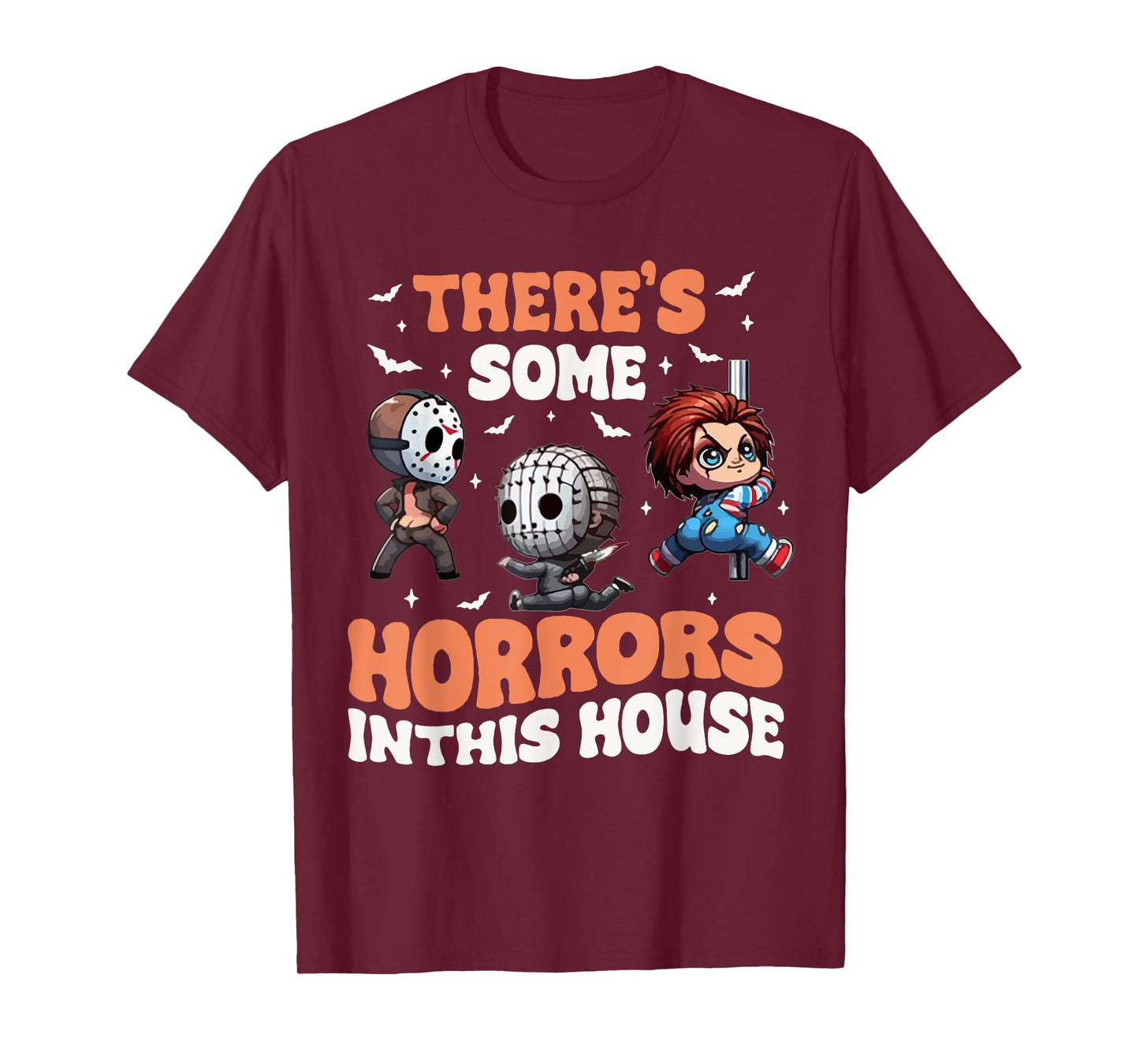 There's Some Horrors In This House Ghost Pumpkin Halloween T-Shirt