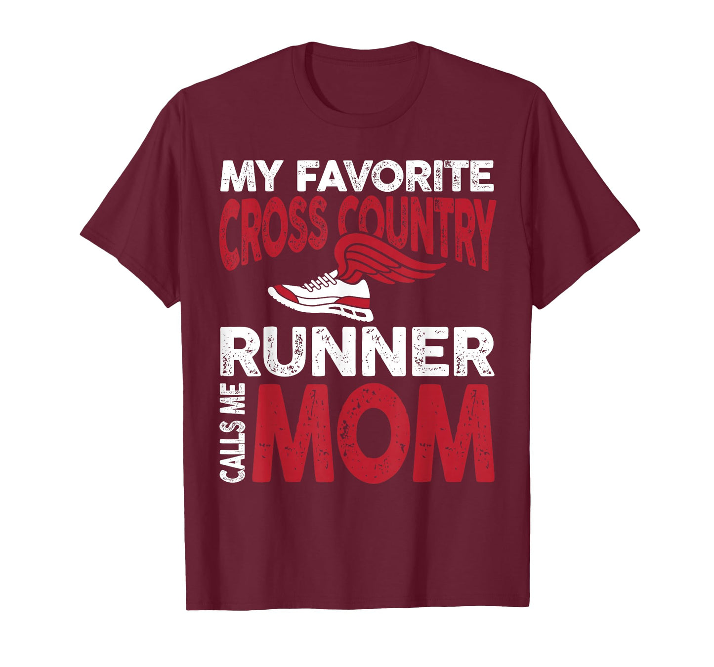 My Favorite Cross Country Runner Calls Me Mom Family T-Shirt
