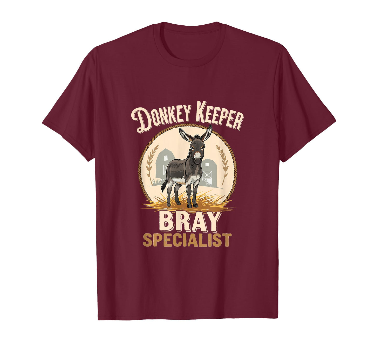 Donkey Keeper Bray Specialist Funny Farmer T-Shirt