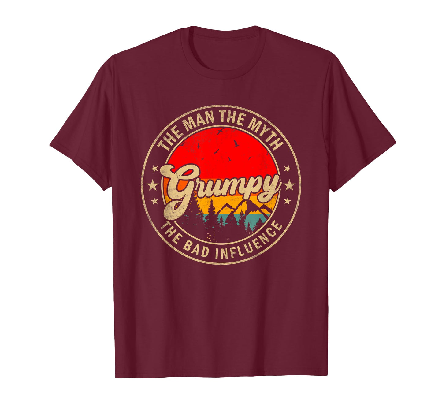 Grumpy the Man the Myth the bad Influence for Papa Grandpa T-Shirt