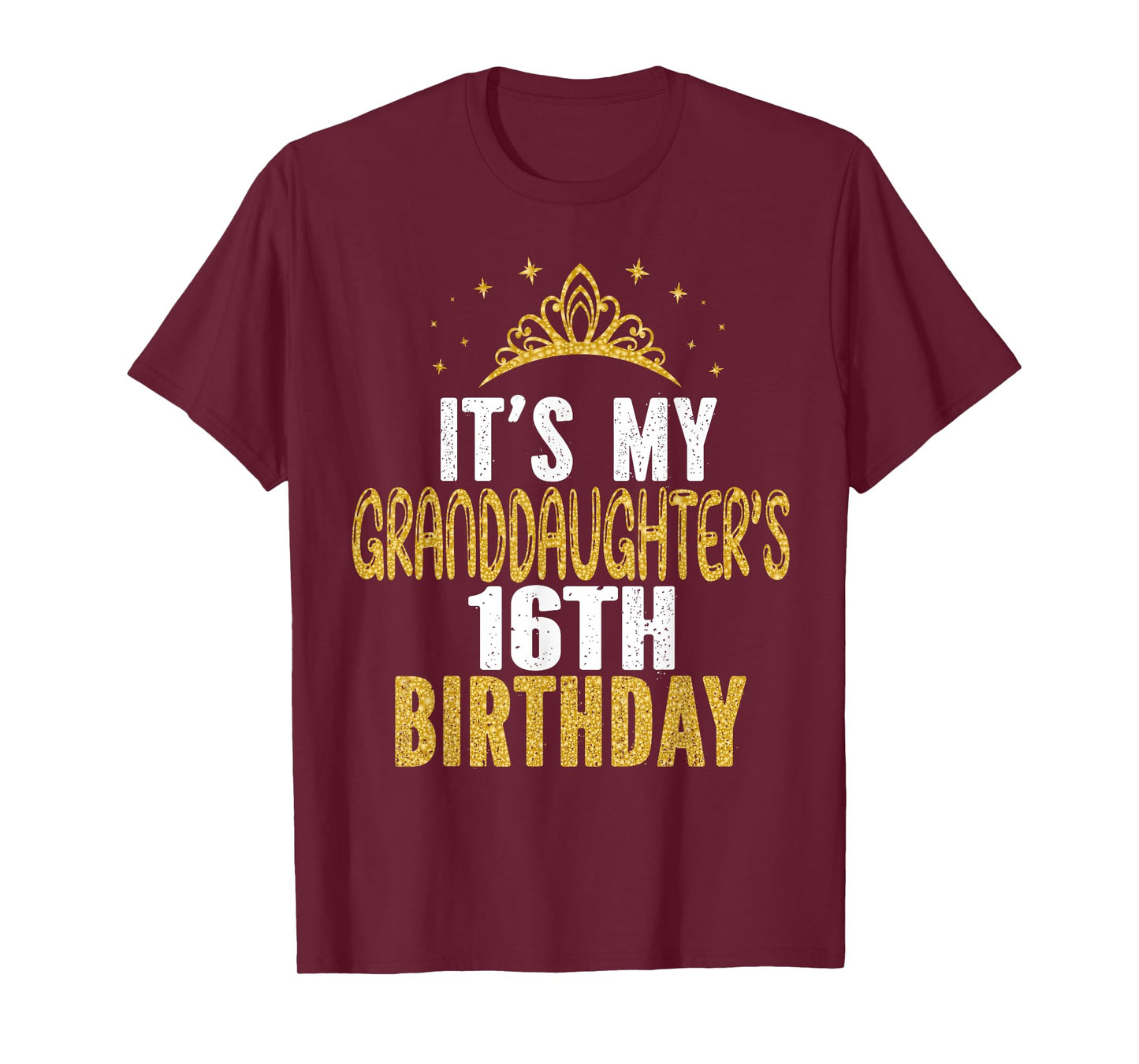 It's My Granddaughter's 16th Birthday 16 Years Old Girl T-Shirt