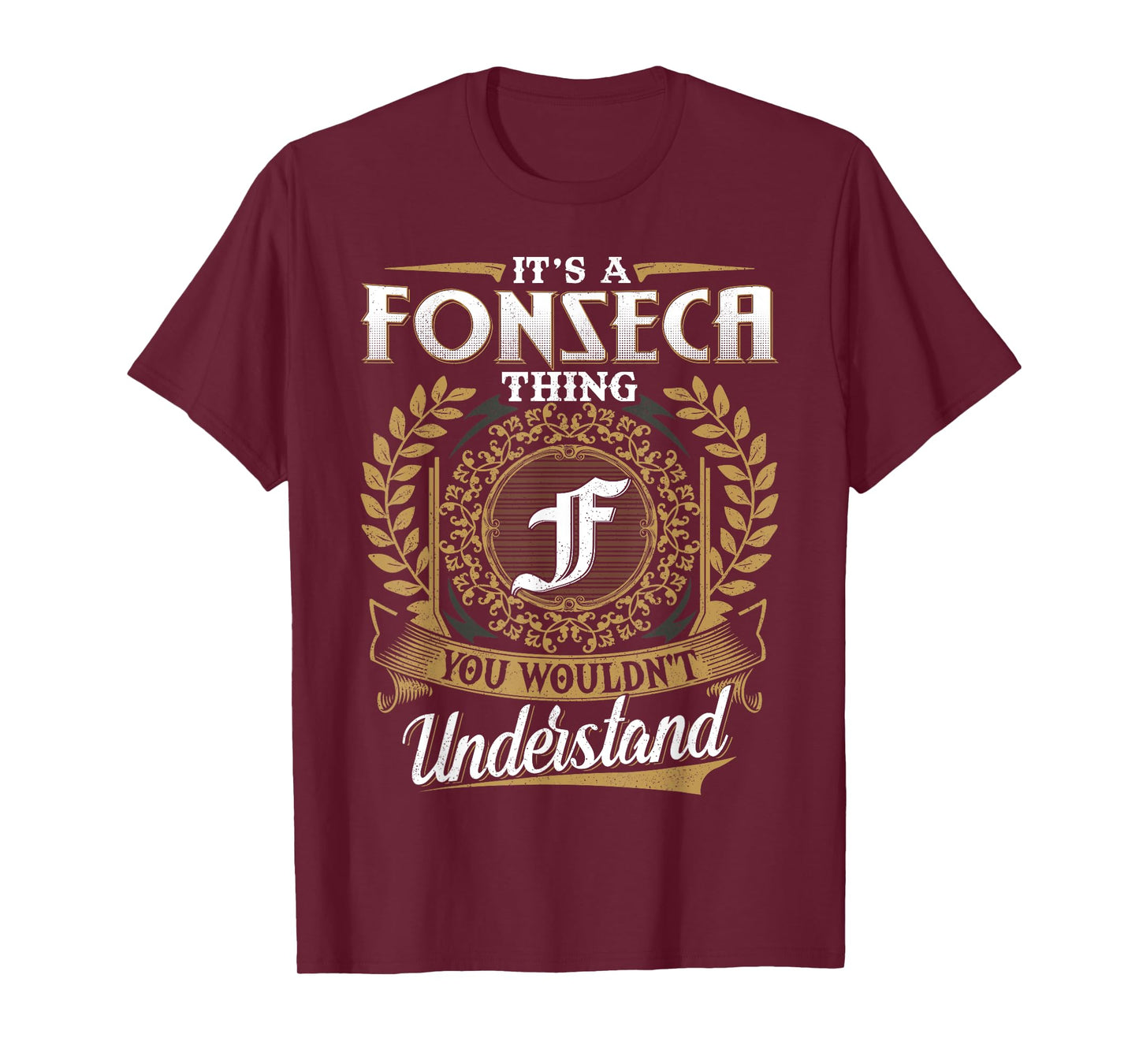 It's A FONSECA Thing You Wouldn't Understand Name Classic T-Shirt
