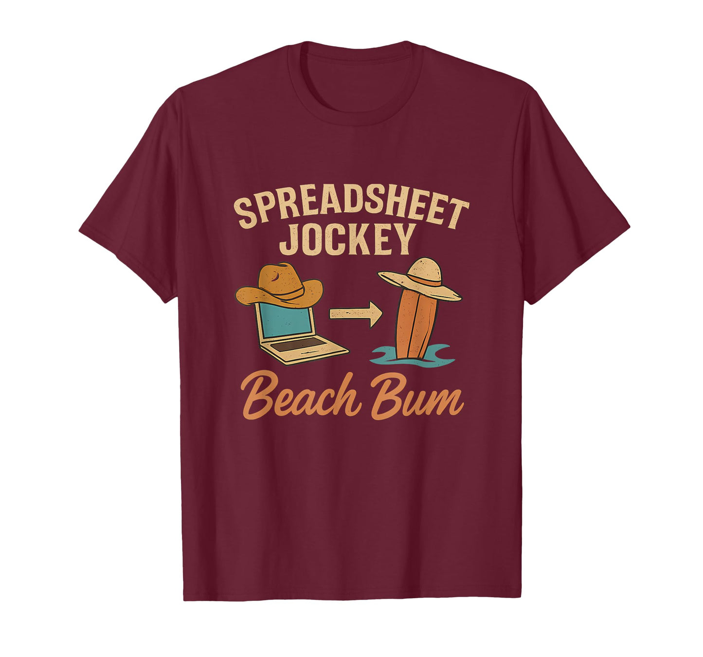 Funny Work Play Balance Spreadsheet Jockey Beach Bum Design T-Shirt