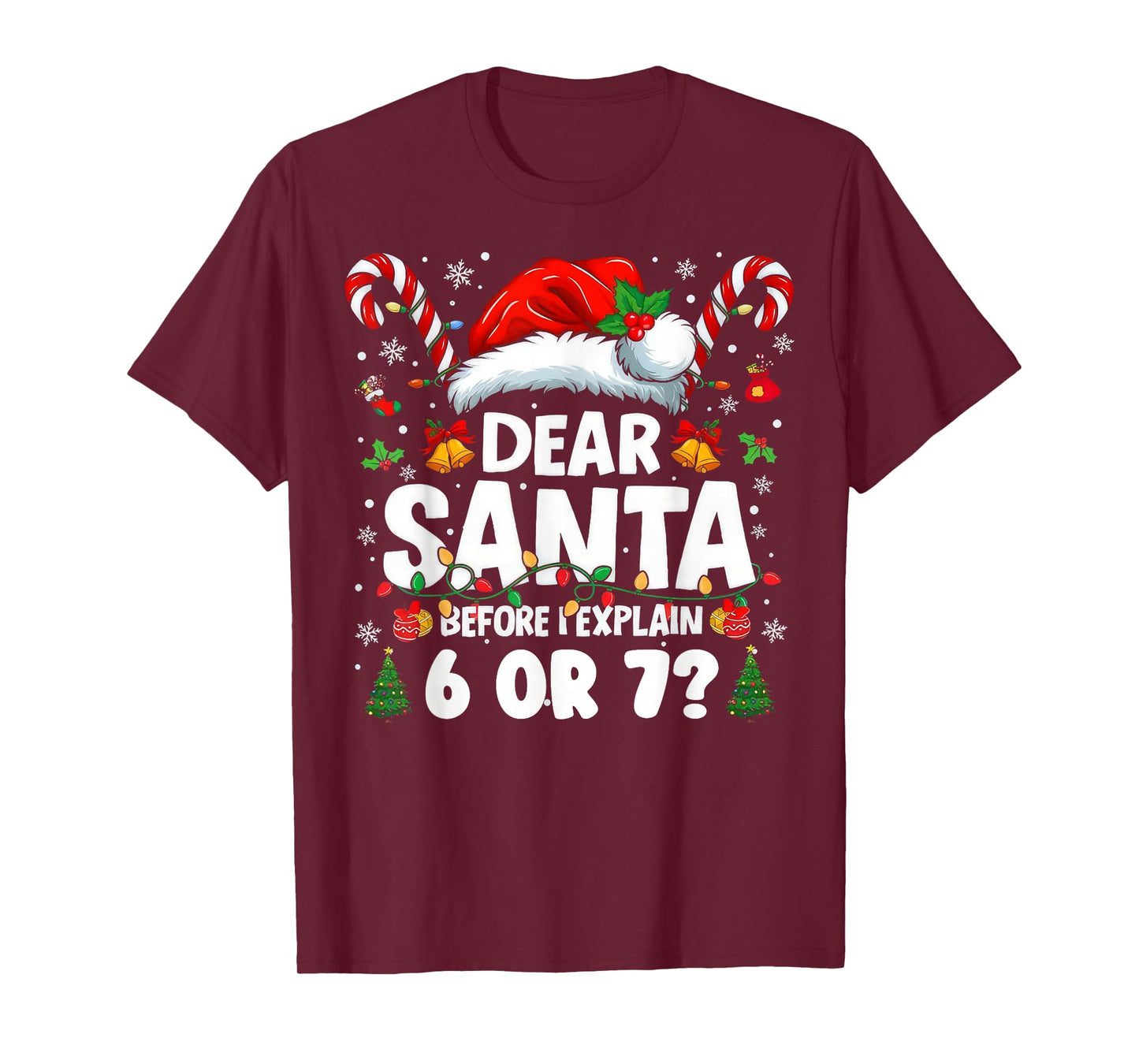 Dear Santa I Can Explain 67 Funny Christmas Six Seven Meme T-Shirt