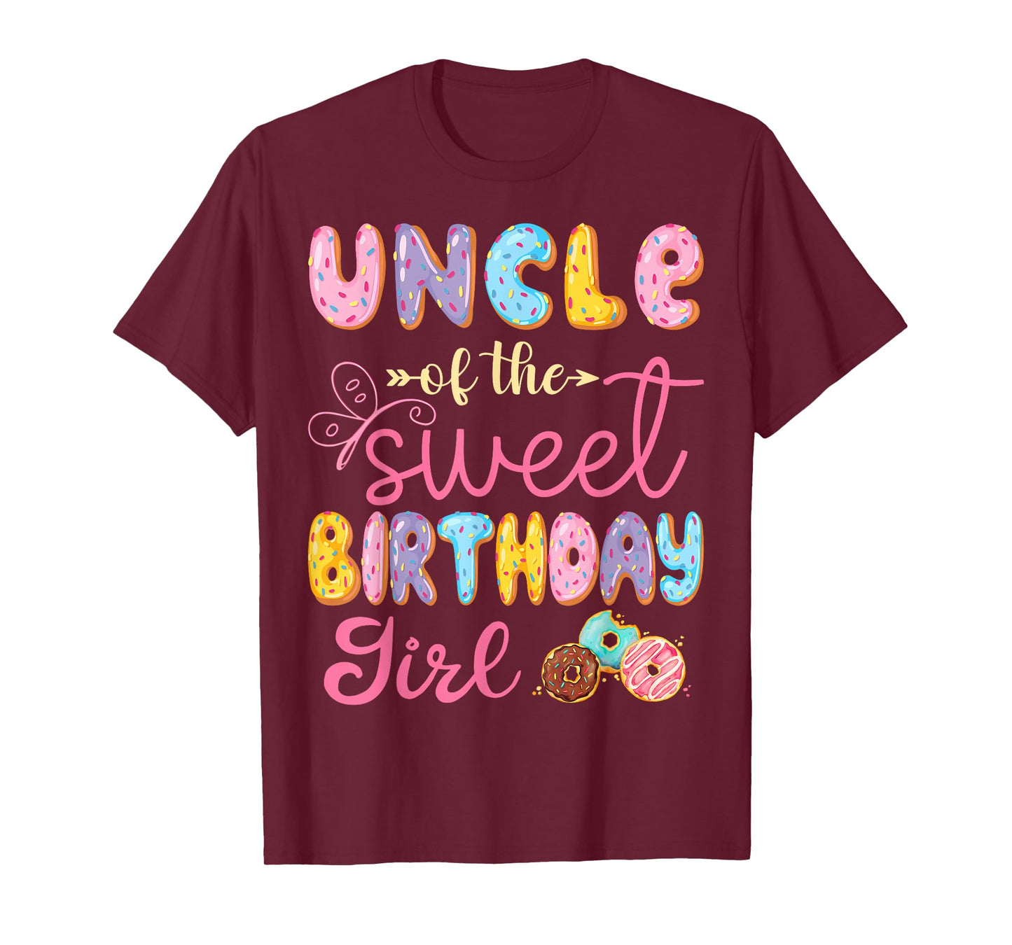 Uncle Of The Sweet Birthday Girl Donut Lover Party T-Shirt
