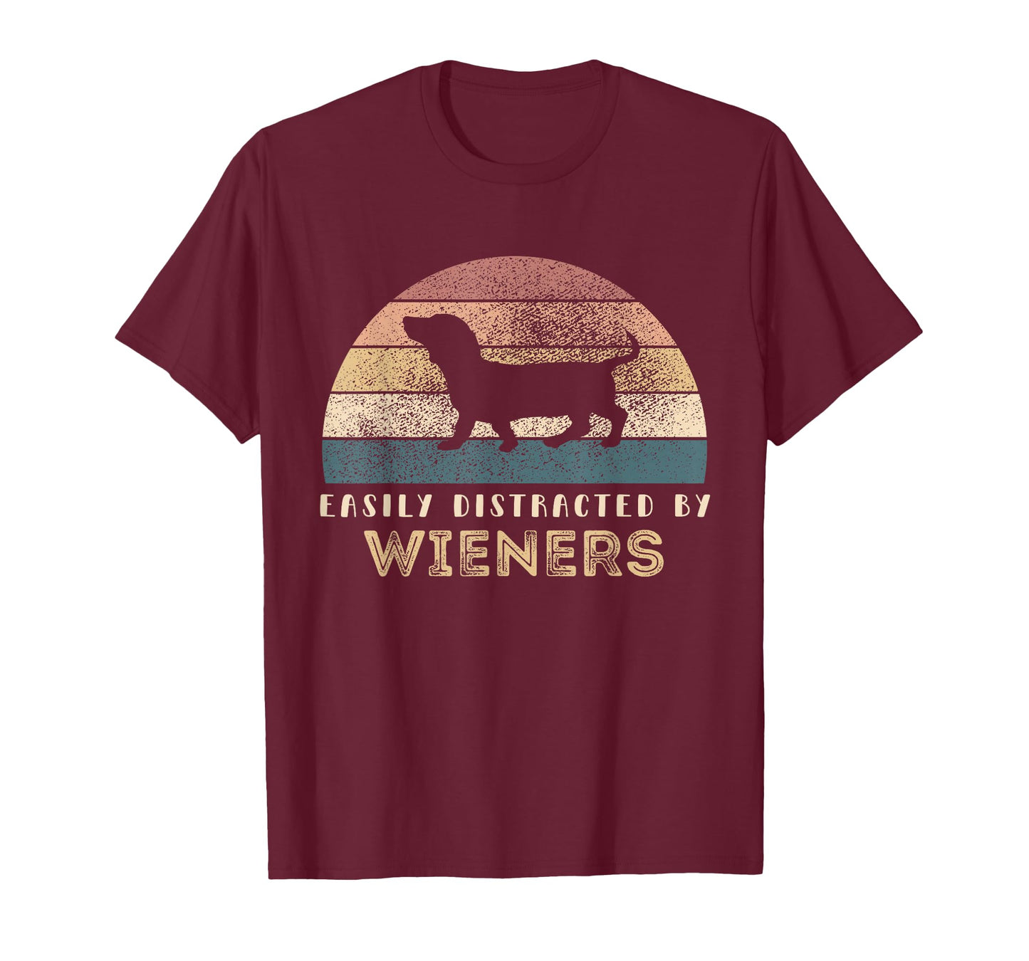 Easily Distracted By Wieners Retro Pets Lover Wiener Dog Men Women Girls Kids T-Shirt