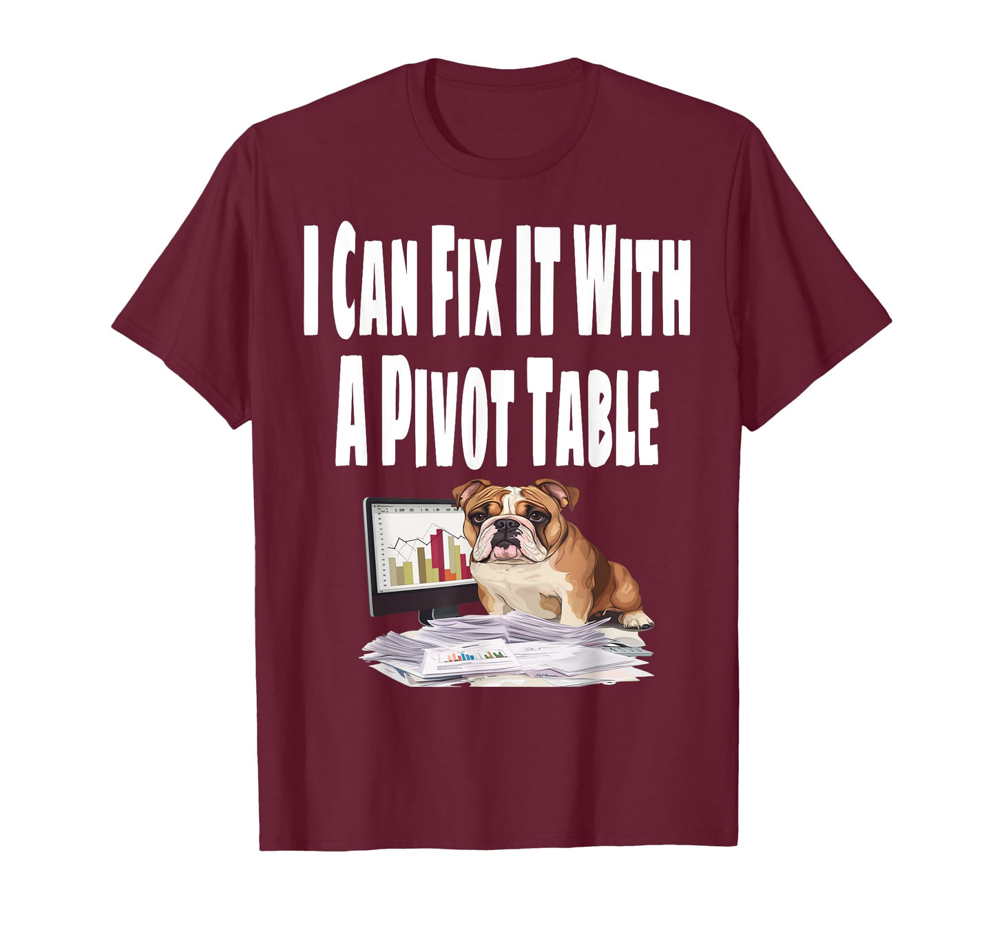 Funny I Can Fix It With A Pivot Table Spreadsheet Lover Data T-Shirt