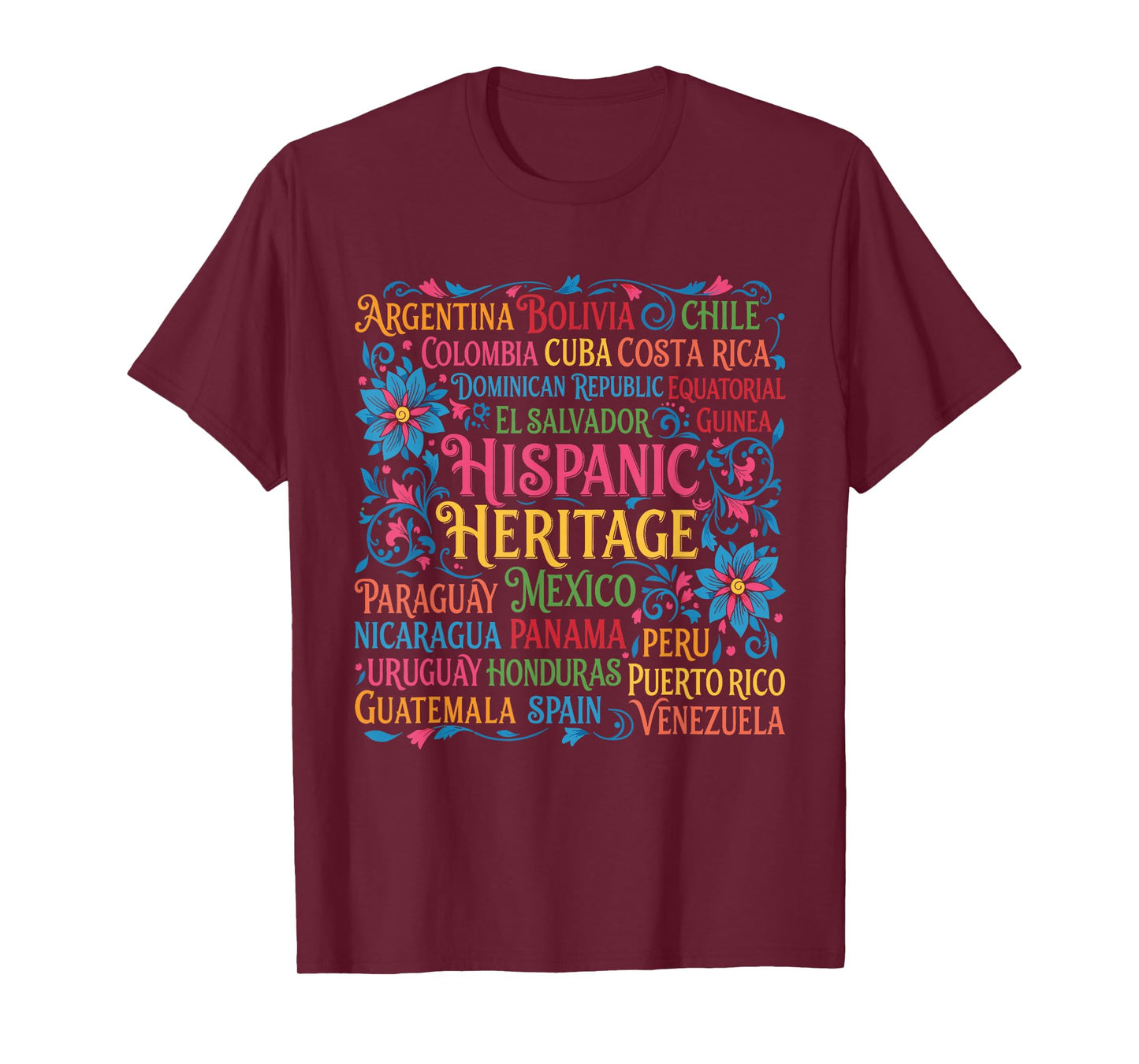 Hispanic Countries Flags Spanish Hispanic Heritage Month T-Shirt