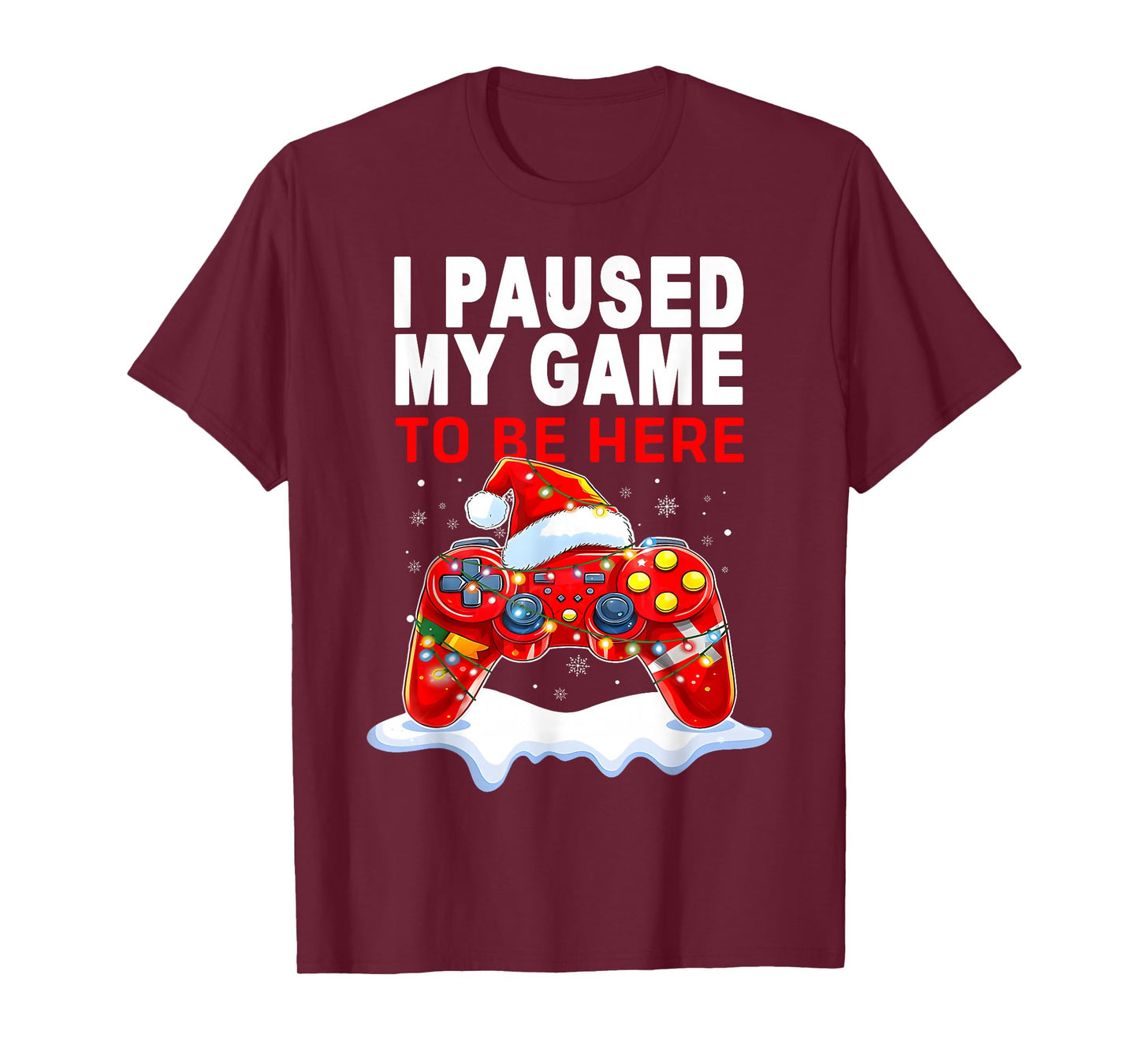 Christmas I Paused My Game to be Here Funny Sarcastic T-Shirt