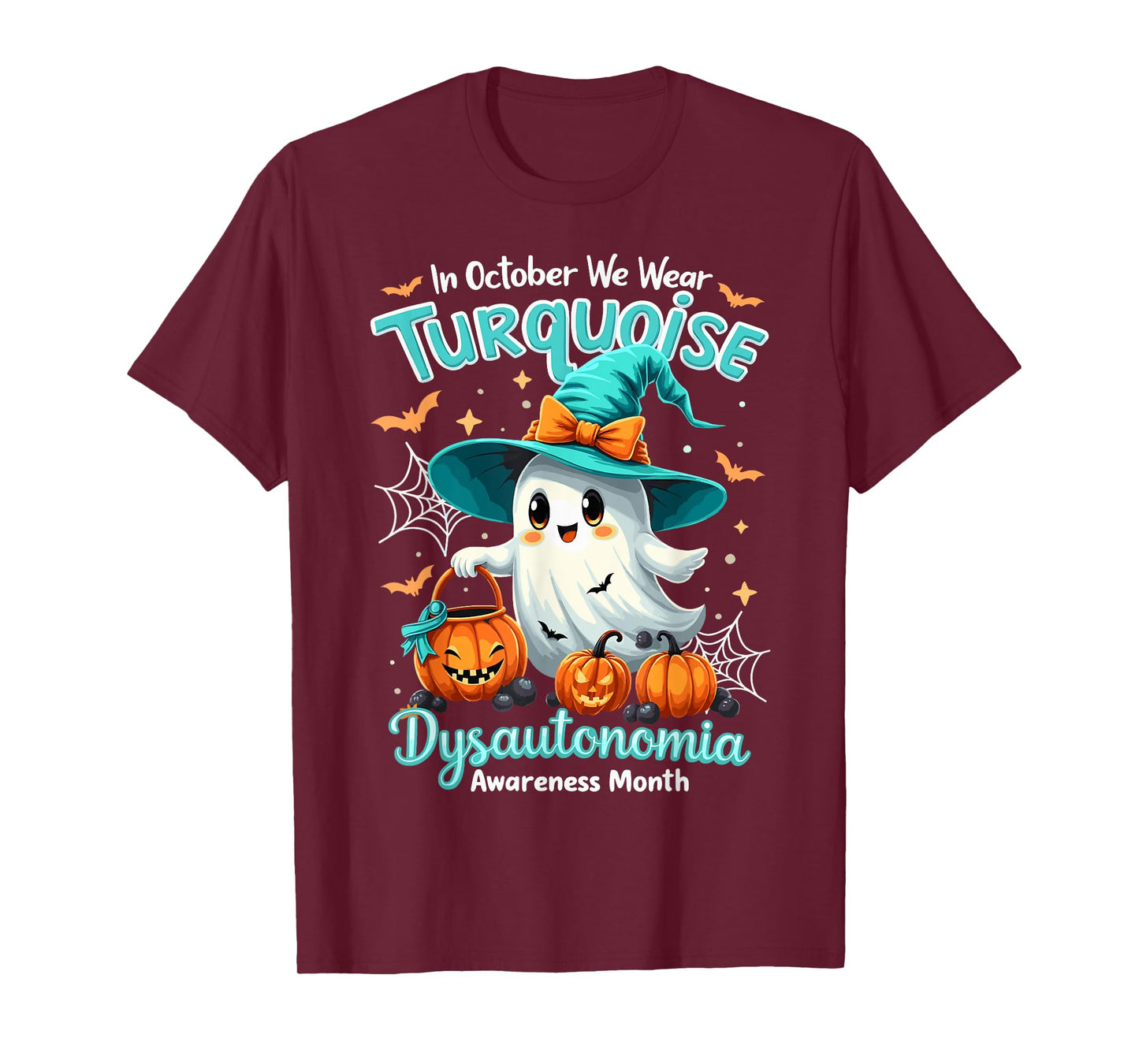 In October We Wear Turquoise Dysautonomia Awareness Ghost T-Shirt