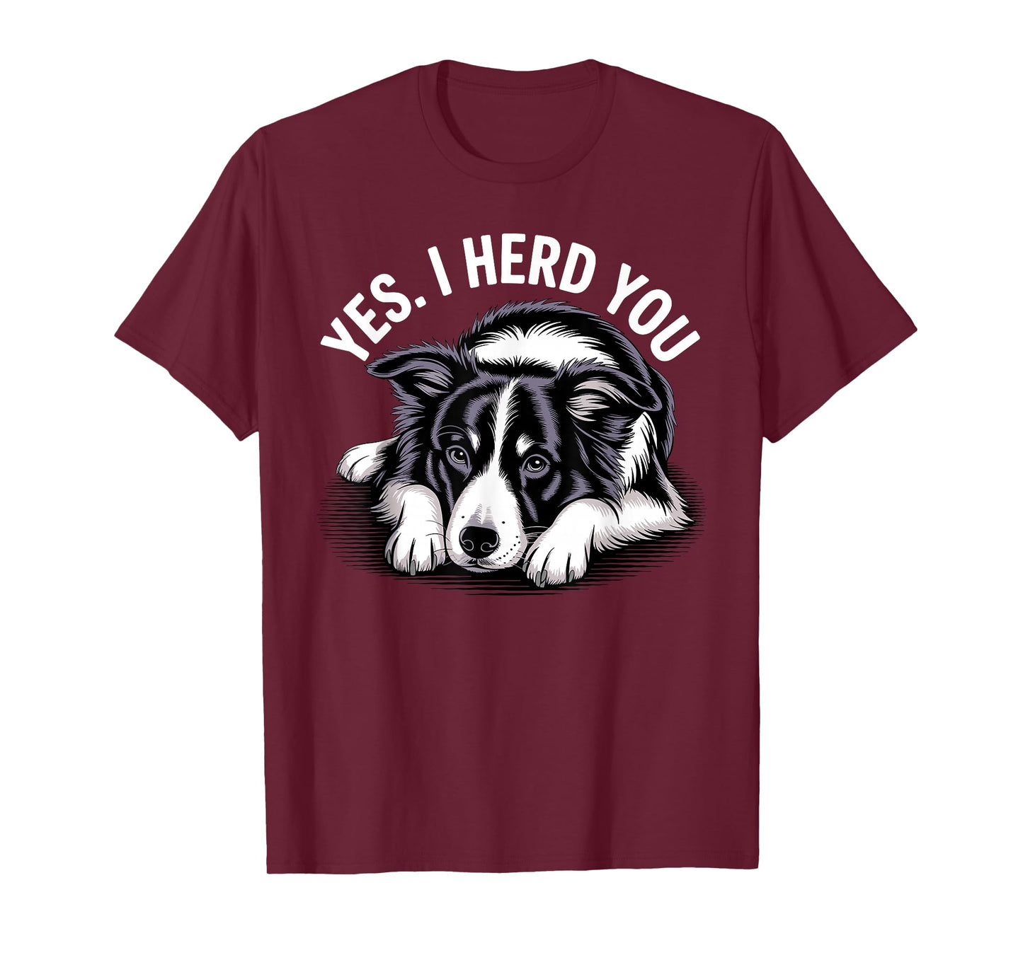 Funny Border Collie Art for Men Women Border Collie Lover T-Shirt