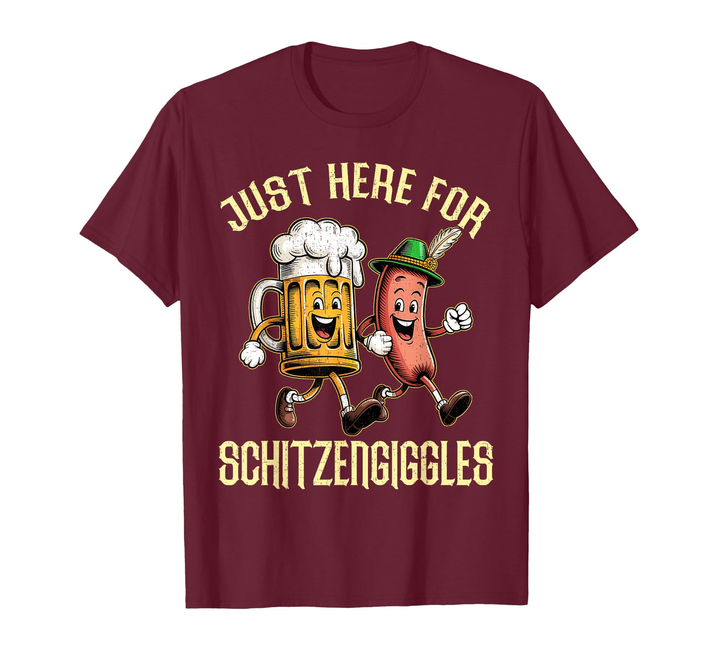 Just Here For Schitzengiggles Oktoberfest Beer Party Adults T-Shirt