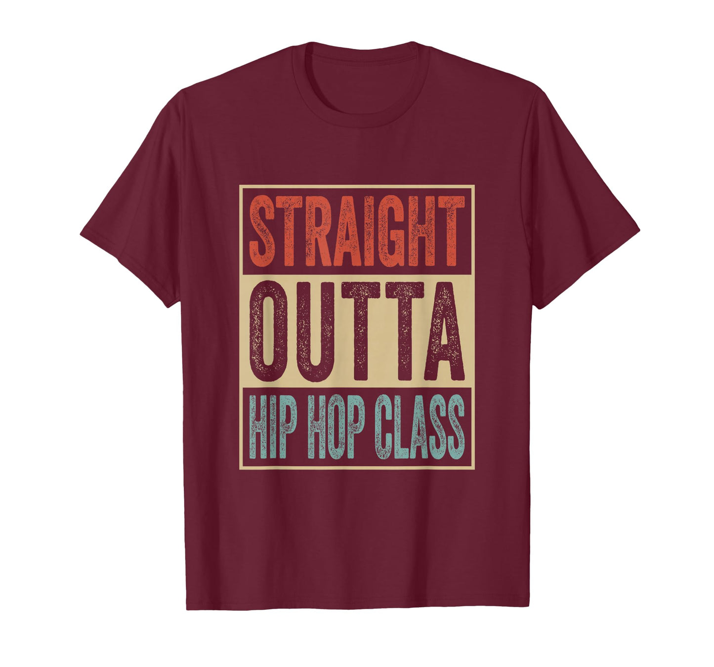 Straight Outta Hip Hop Class Retro Hip-Hop Music Breakdancer T-Shirt