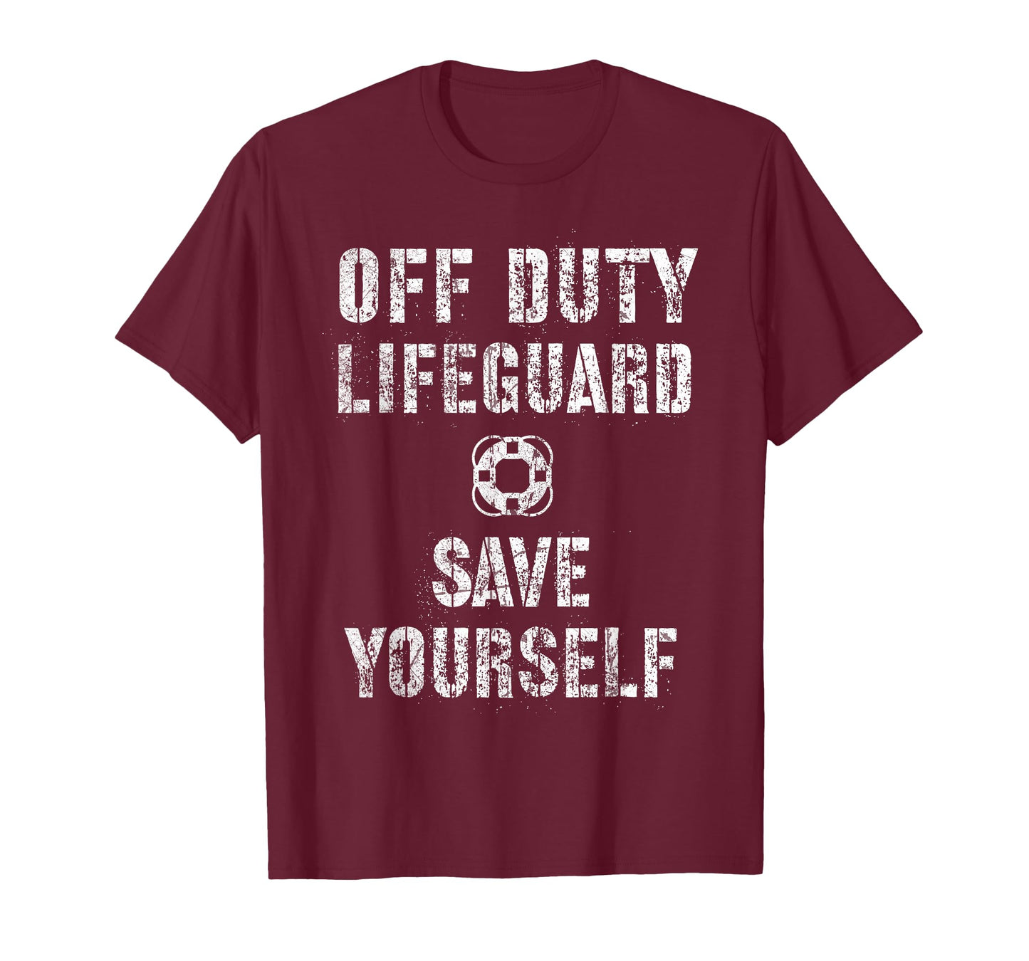 Funny Off Duty Save Yourself Lifeguard Swimming Pool Beach T-Shirt