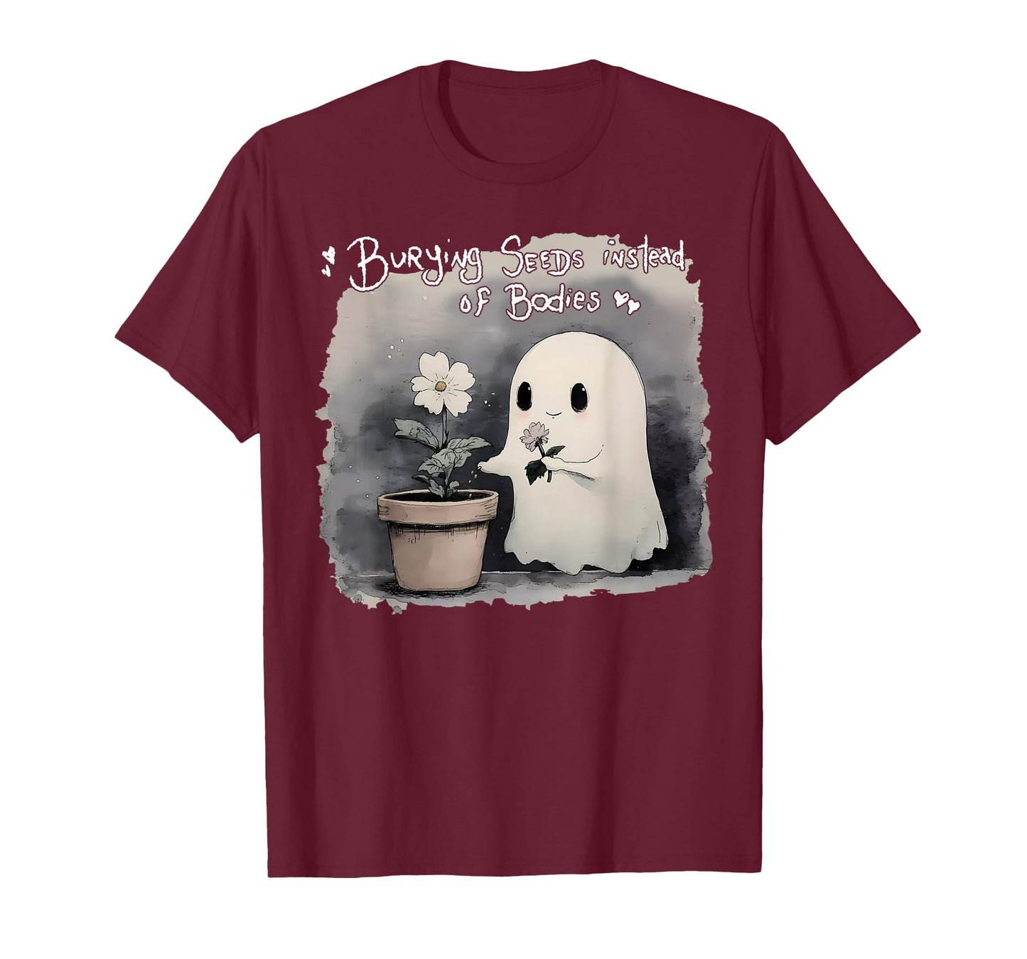 Burying Seeds Instead Of Bodies Funny Cute Ghost Halloween T-Shirt