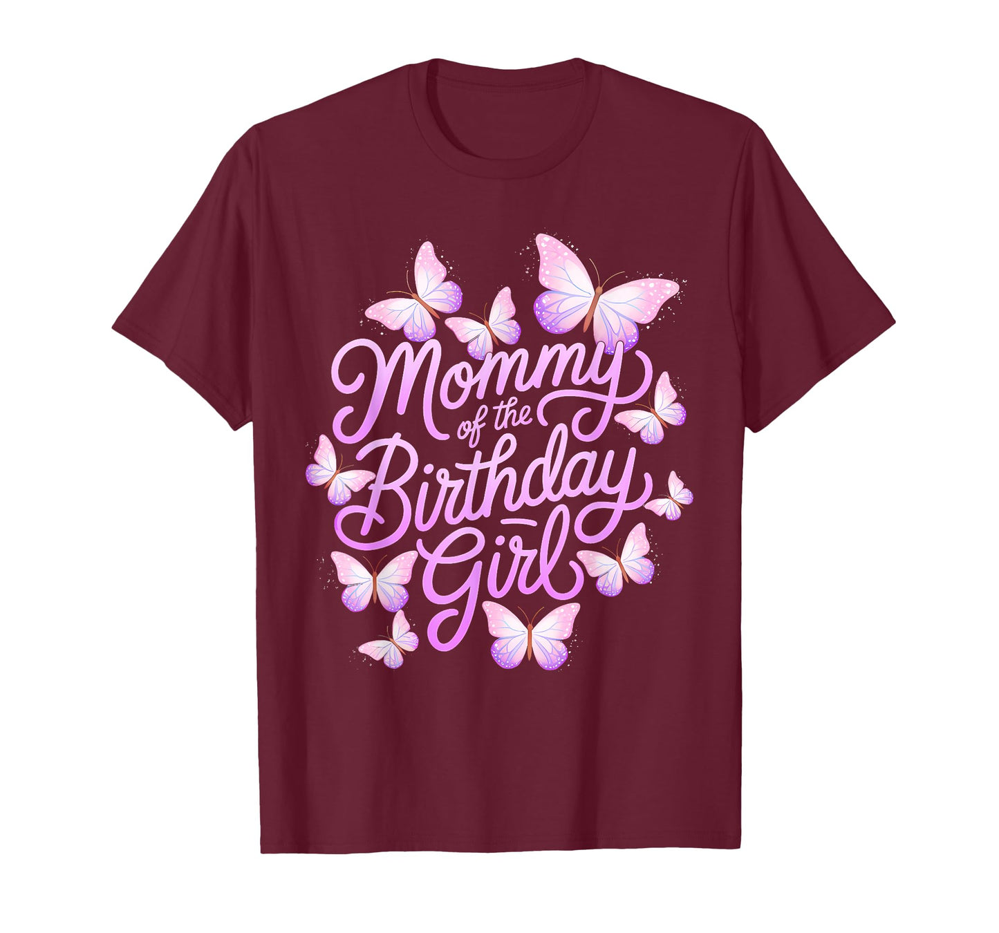 Mommy of The Birthday Girl Butterfly Mom Mama 1st T-Shirt