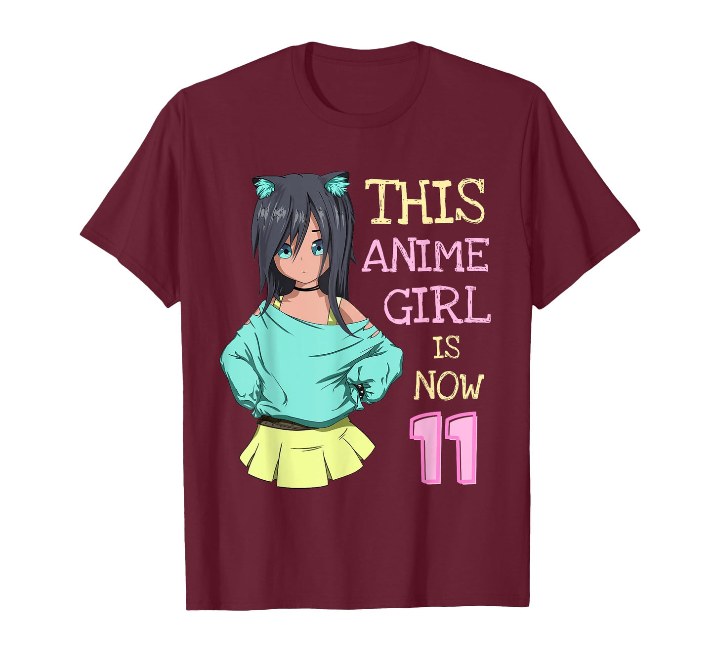 This Anime Girl Is Now 11 Years Old Birthday Girl Kawaii T-Shirt