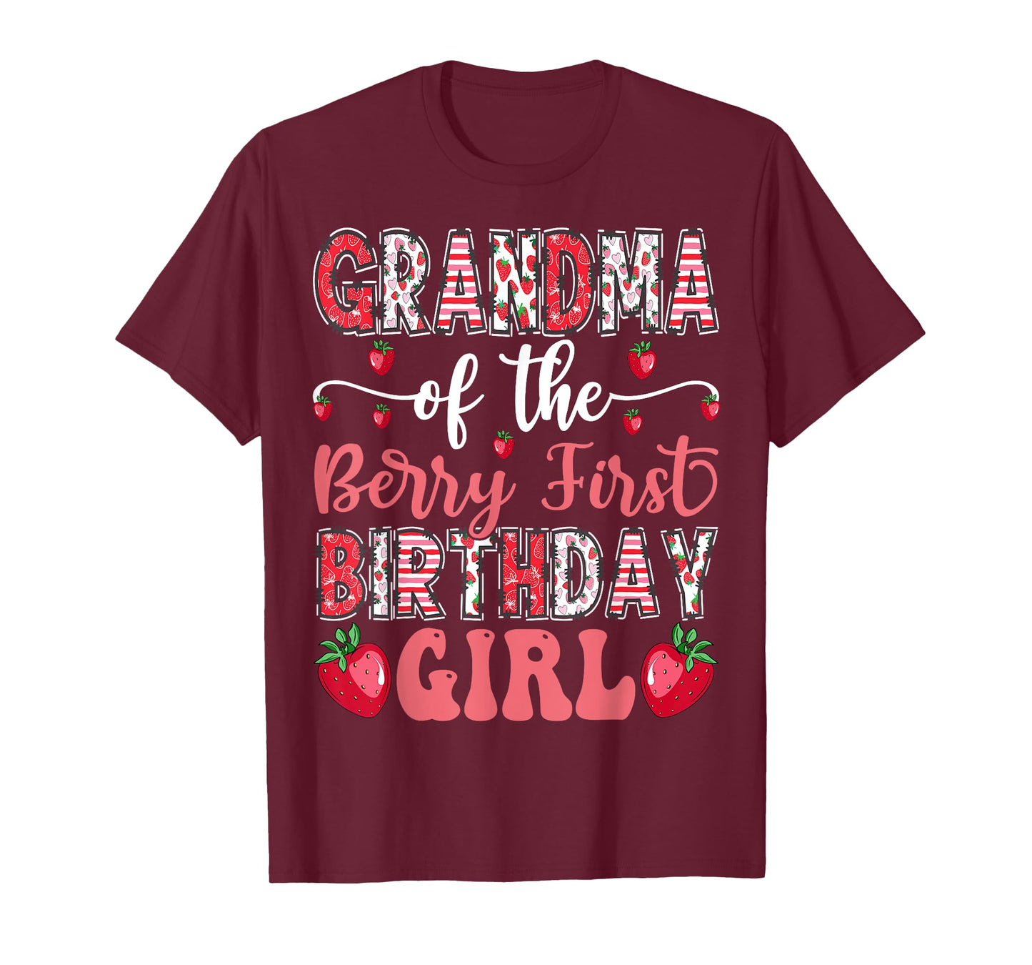 Grandma Of The Berry First Birthday Girl Strawberry 1St Bday T-Shirt