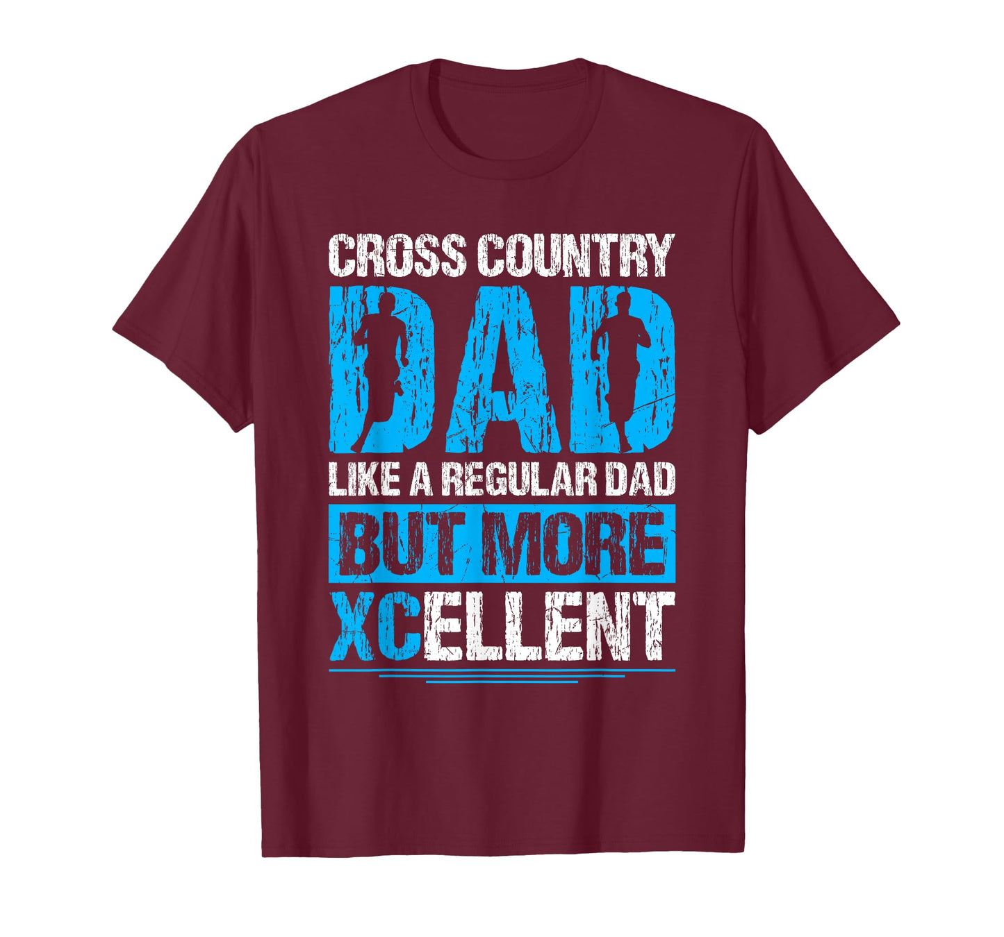 XC Running Dad XC Runner Daddy Crossrunning XCellent T-Shirt