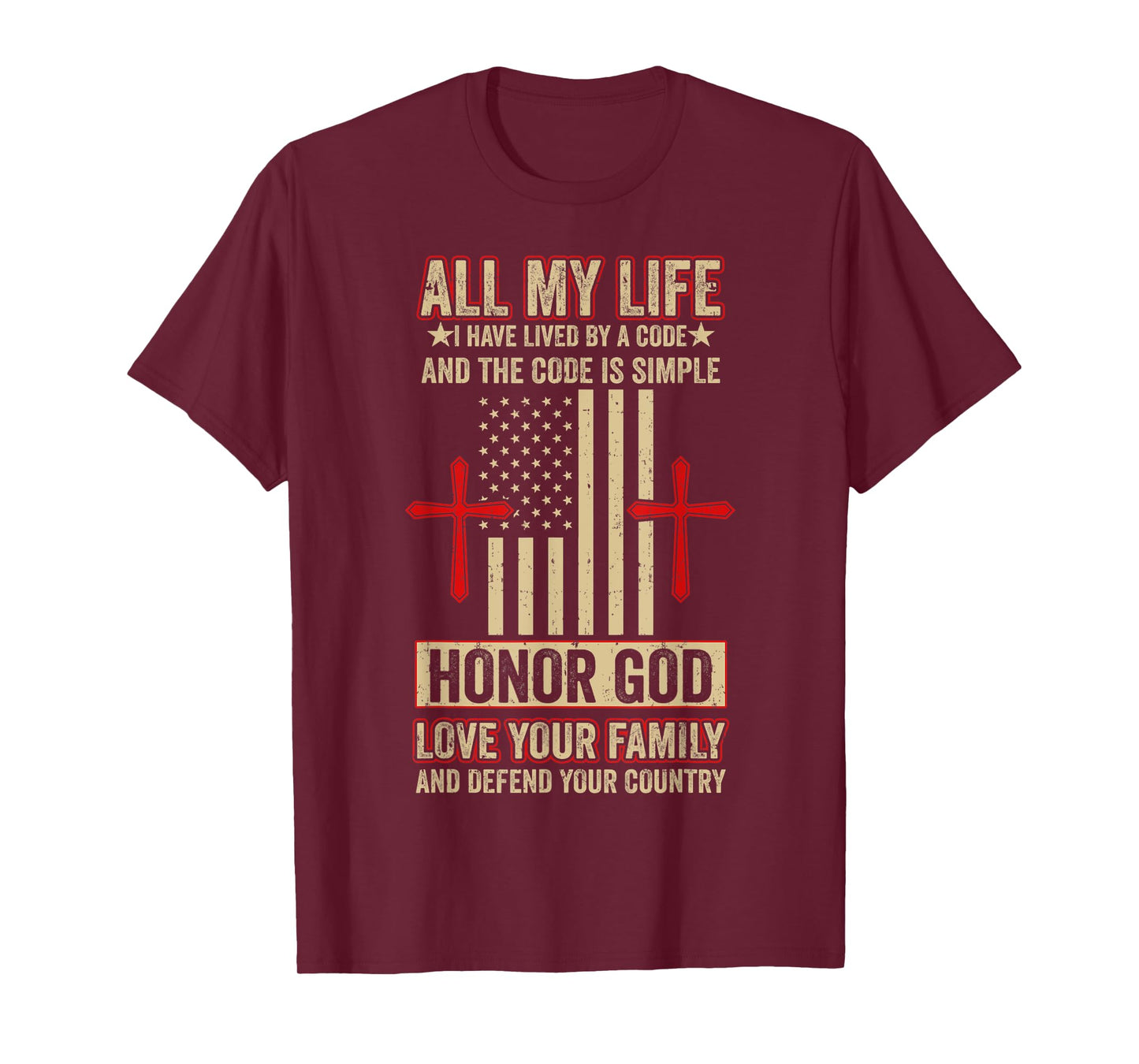 Honor God Love Your Family And Defend Your Country T-Shirt