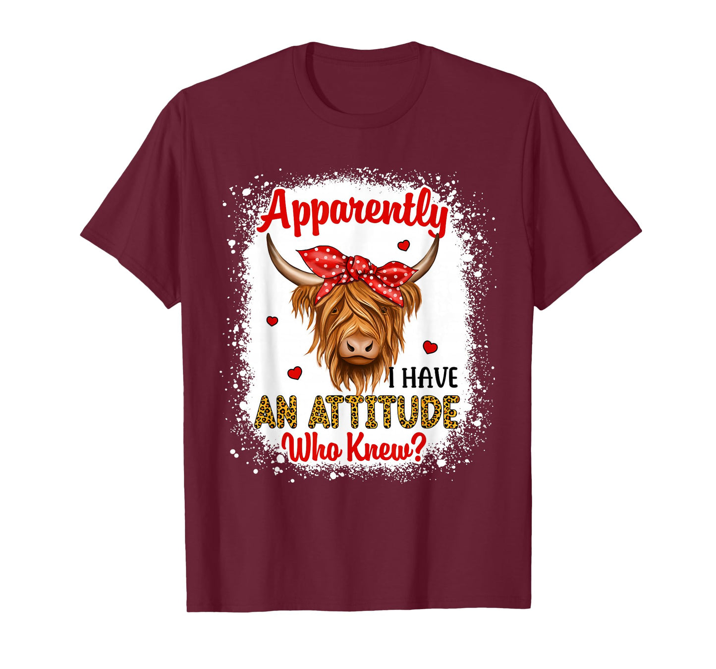 Bleached Highland Cow Apparently I Have An Attitude Who Knew T-Shirt