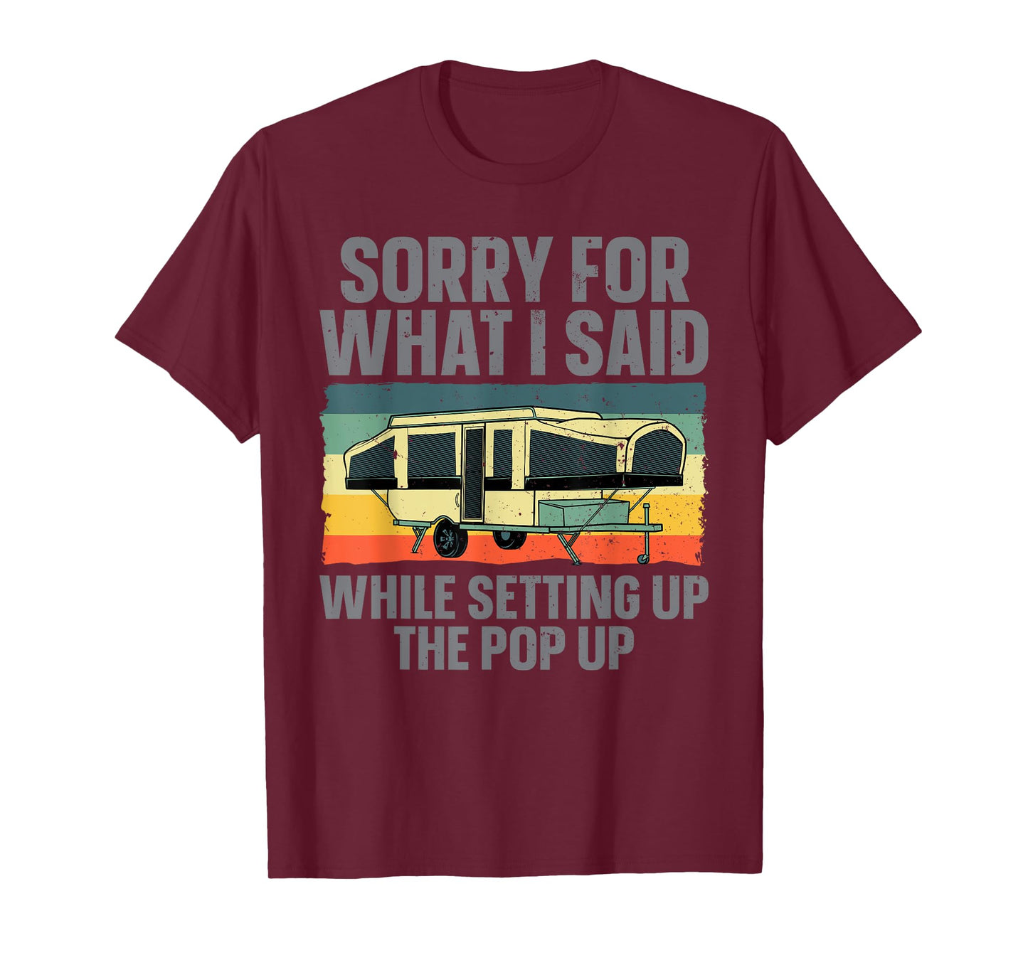 Funny Pop Up Camper Art for Men Women Pop Up Camping Lovers T-Shirt