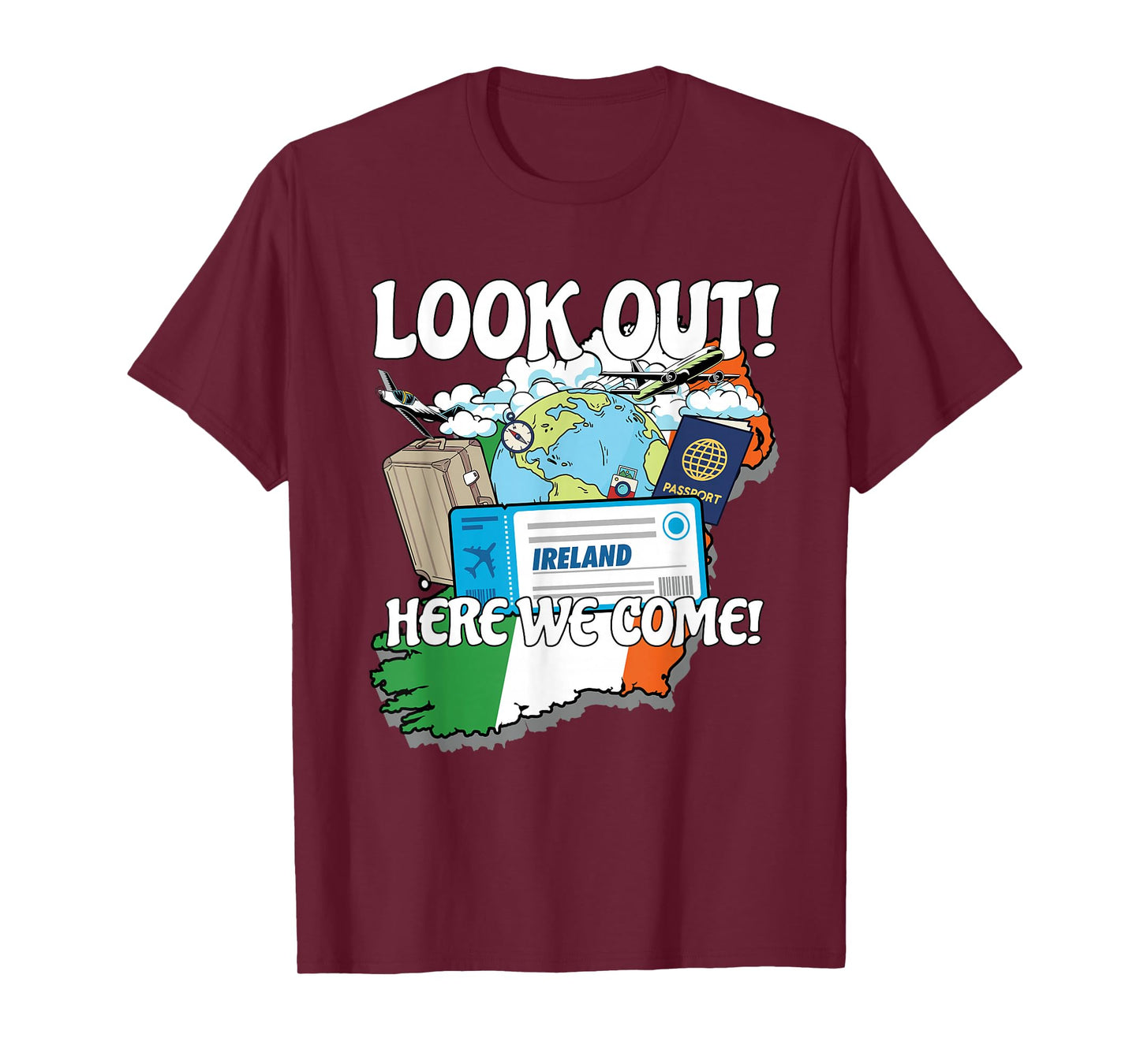 Look Out Ireland Here We Come Matching Family Vacation Trip T-Shirt
