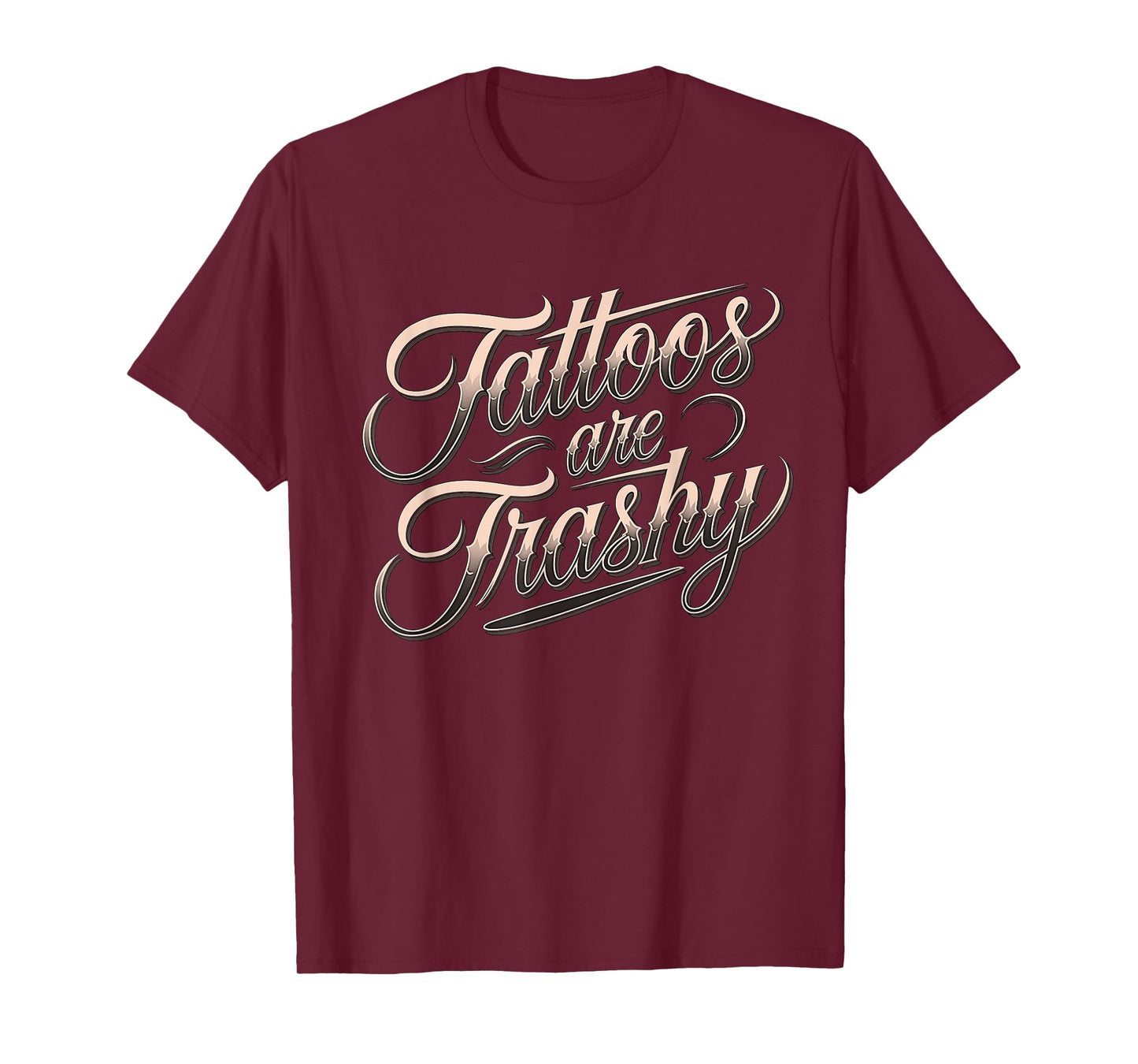 Funny Tattooed Mom Retro Tattoos Are Trashy So Is Your Mom T-Shirt