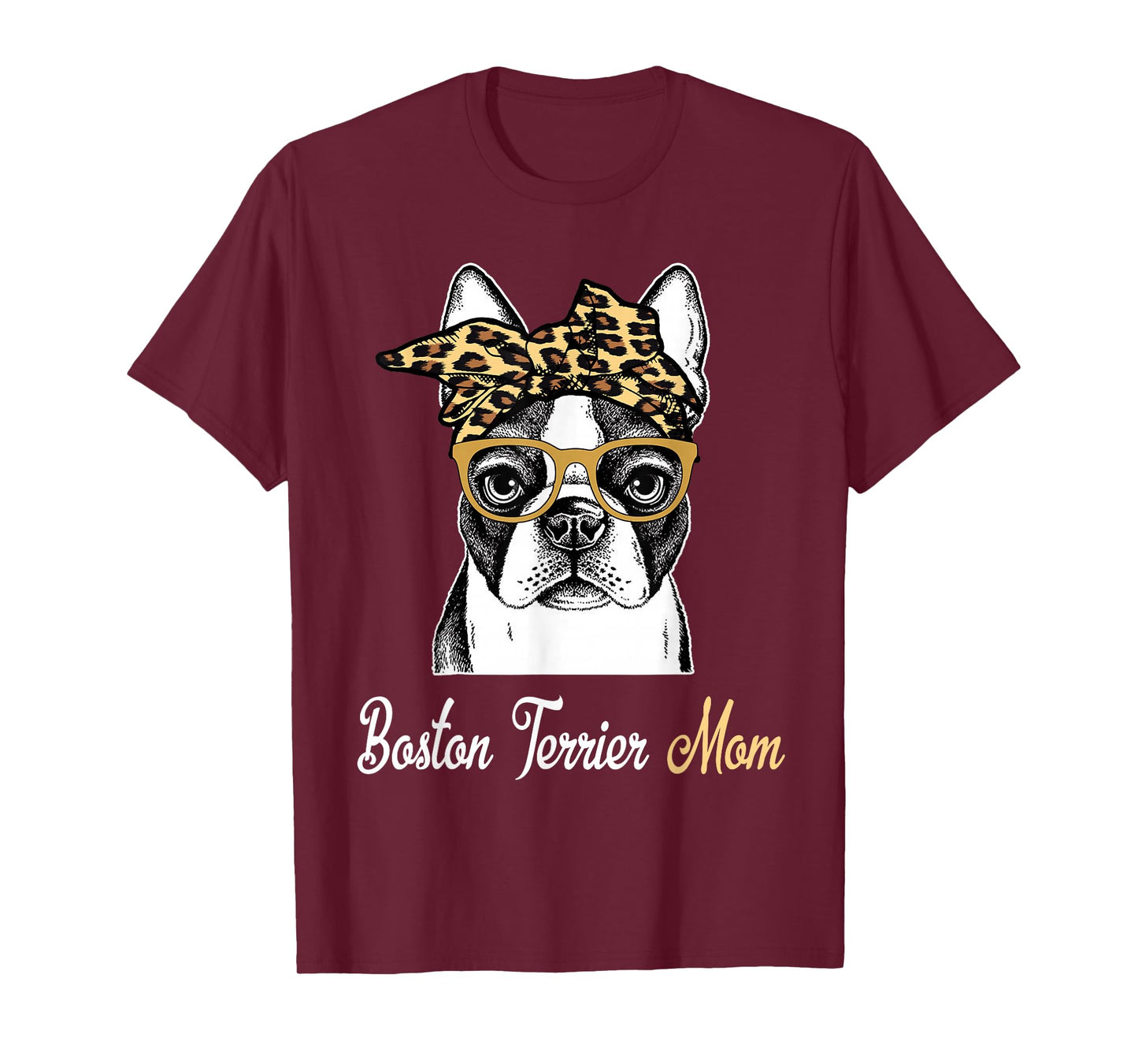 Birthday and Mother's day Gift-Boston Terrier Mom T-Shirt