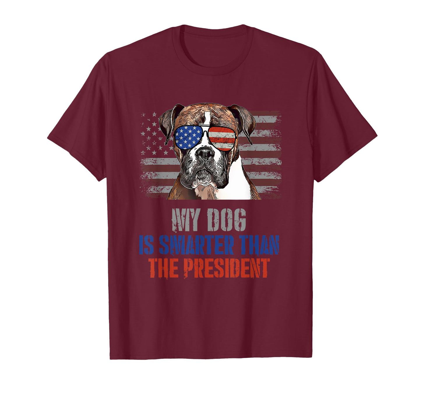 My Boxer Dog Smarter than President Funny Political T-Shirt