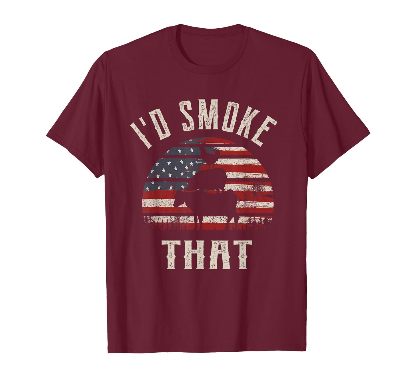 I'd Smoke That, Funny Patriot Gift for BBQ and Meat Lovers T-Shirt