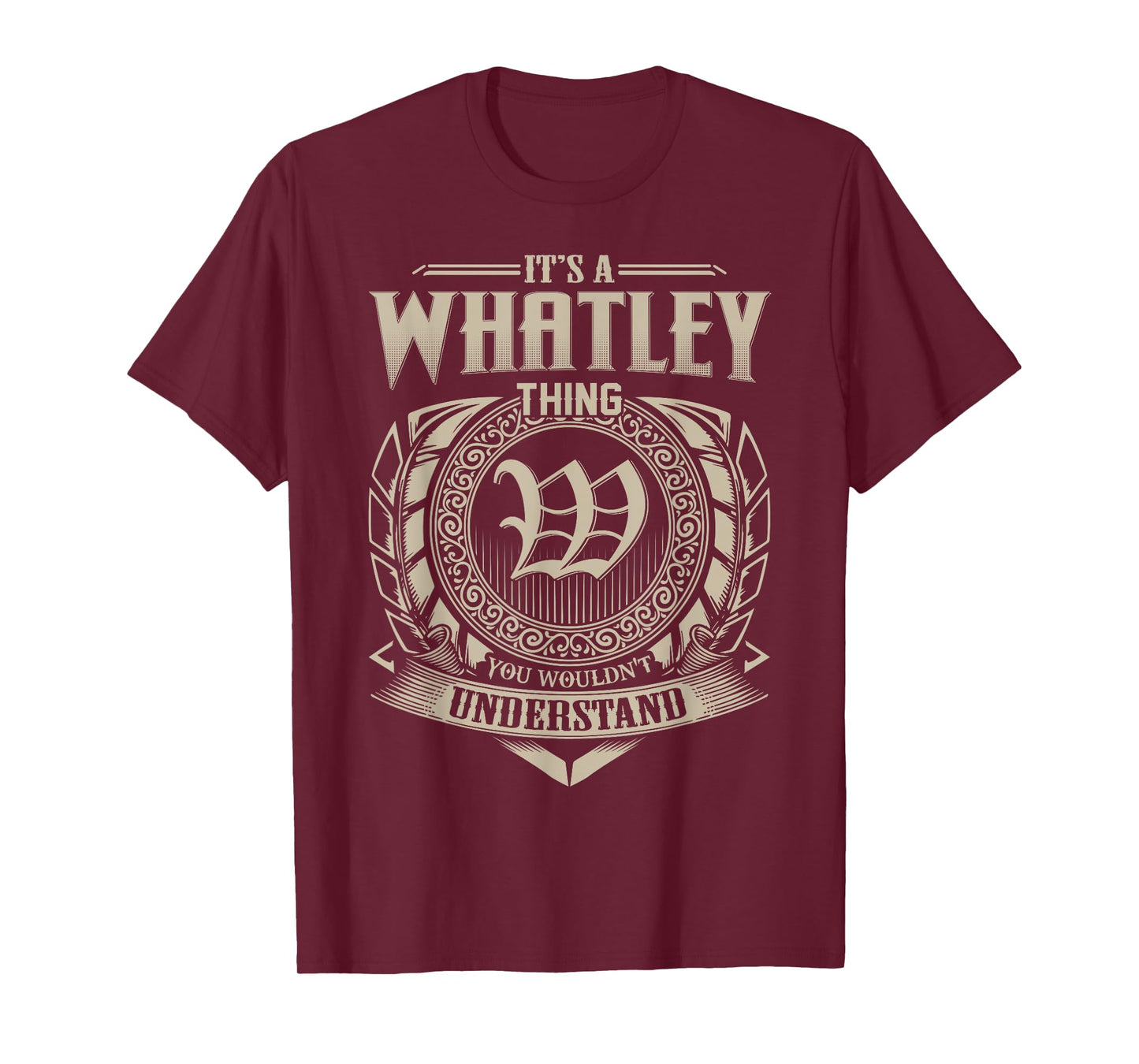 It's A WHATLEY Thing You Wouldn't Understand Name Vintage T-Shirt