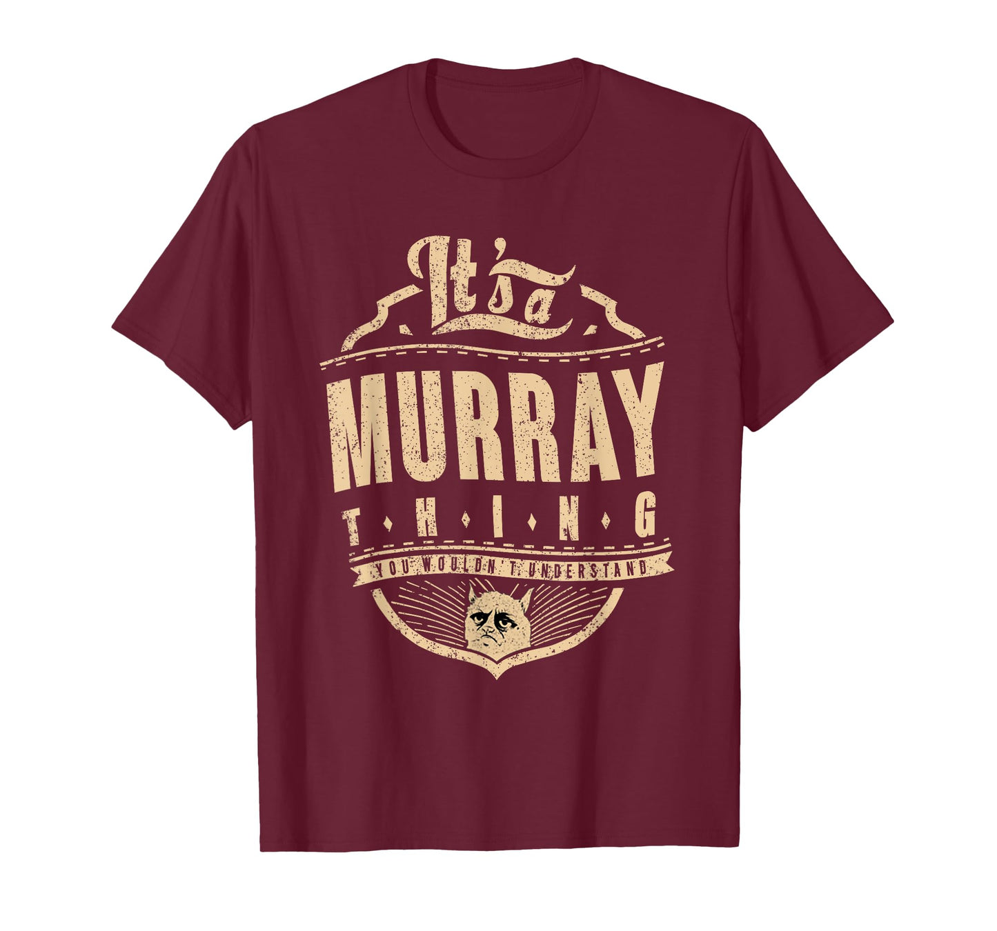 It's a murray thing you wouldn't understand t-shirt