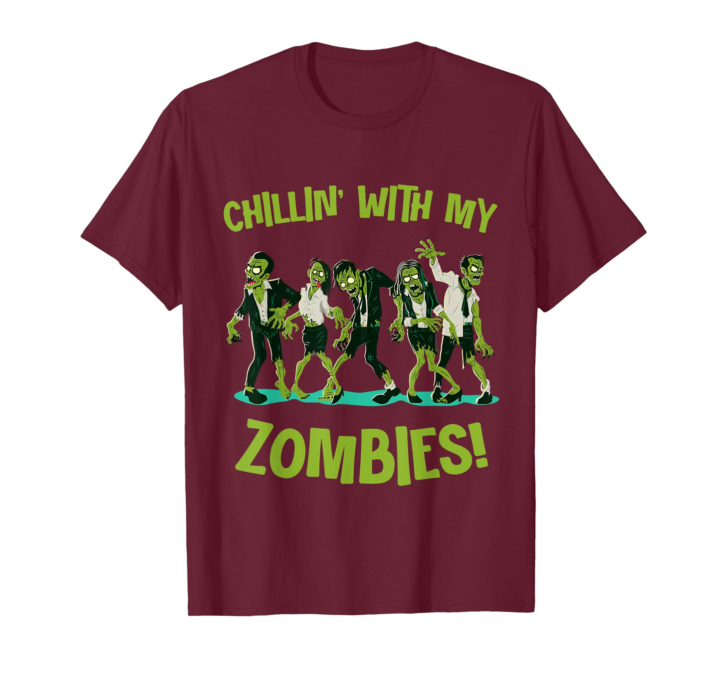 Chillin With My Zombies Funny Halloween Group Friend Costume T-Shirt