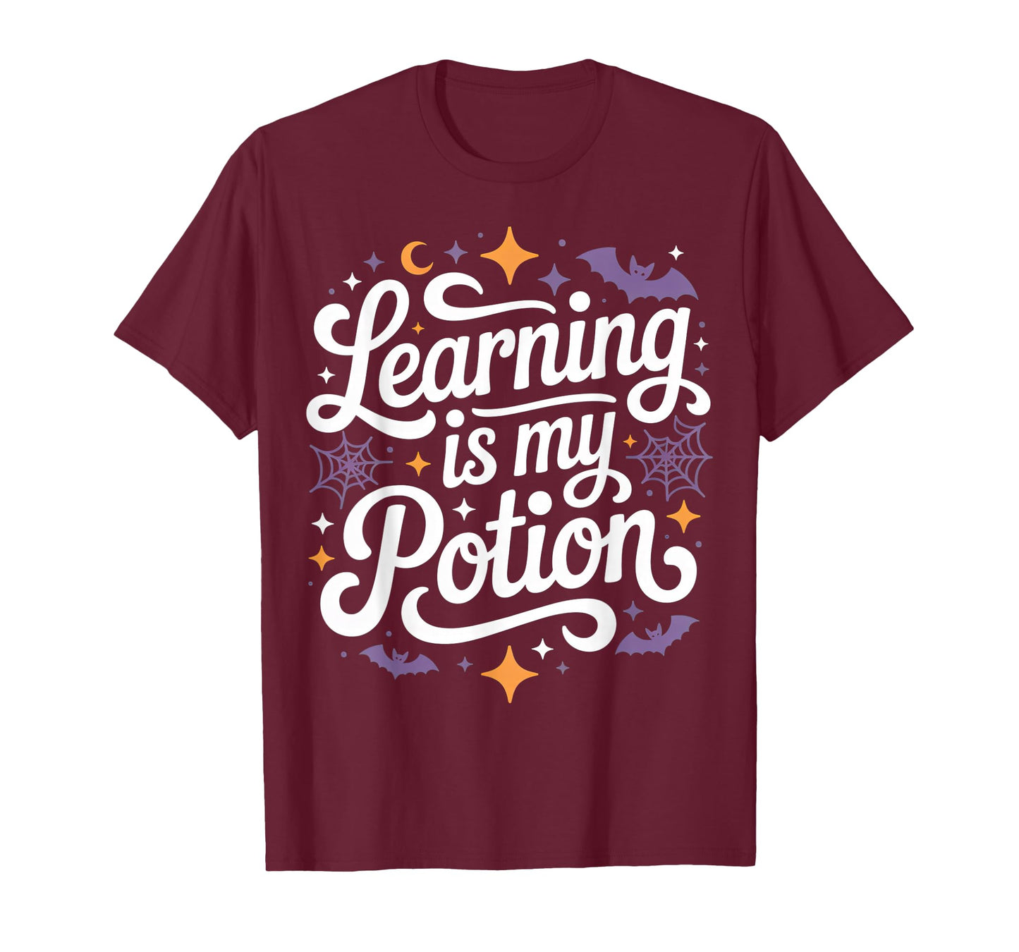 Cute Teacher PhD Student Halloween Learning is My Potion T-Shirt