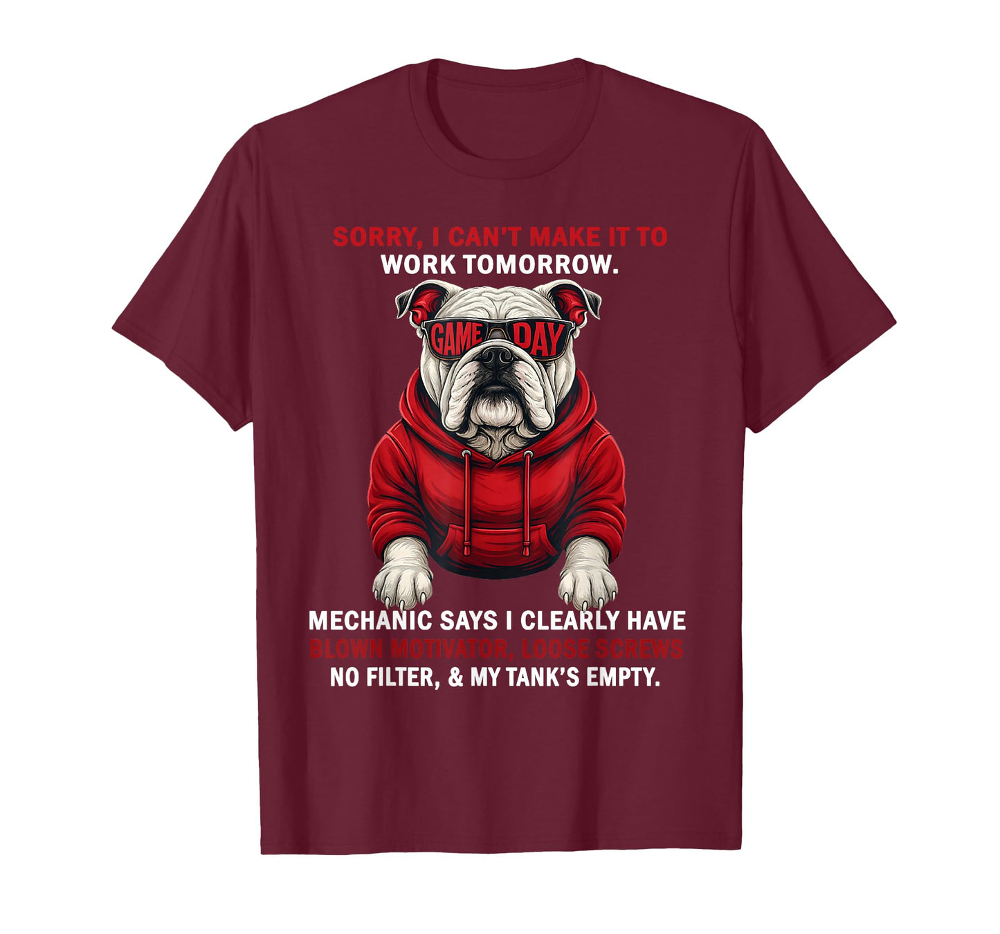 Sorry I Can't Make It to Work Tomorrow Mechanic Says I Clear T-Shirt