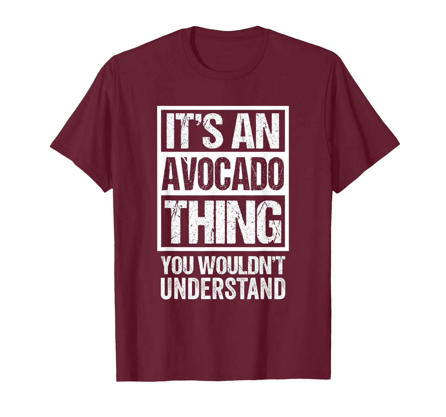 Funny Avocado Guac Lover Text Design: It's An Avocado Thing T-Shirt