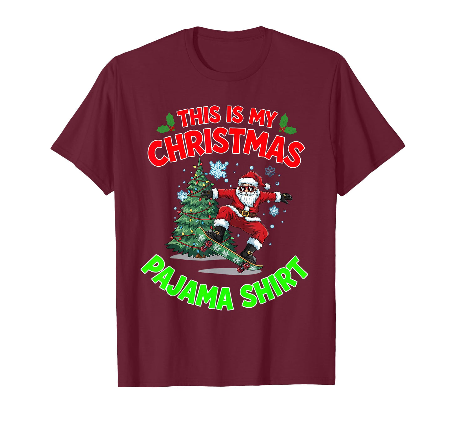 This is My Christmas Pajama Santa Playing Skateboarding T-Shirt