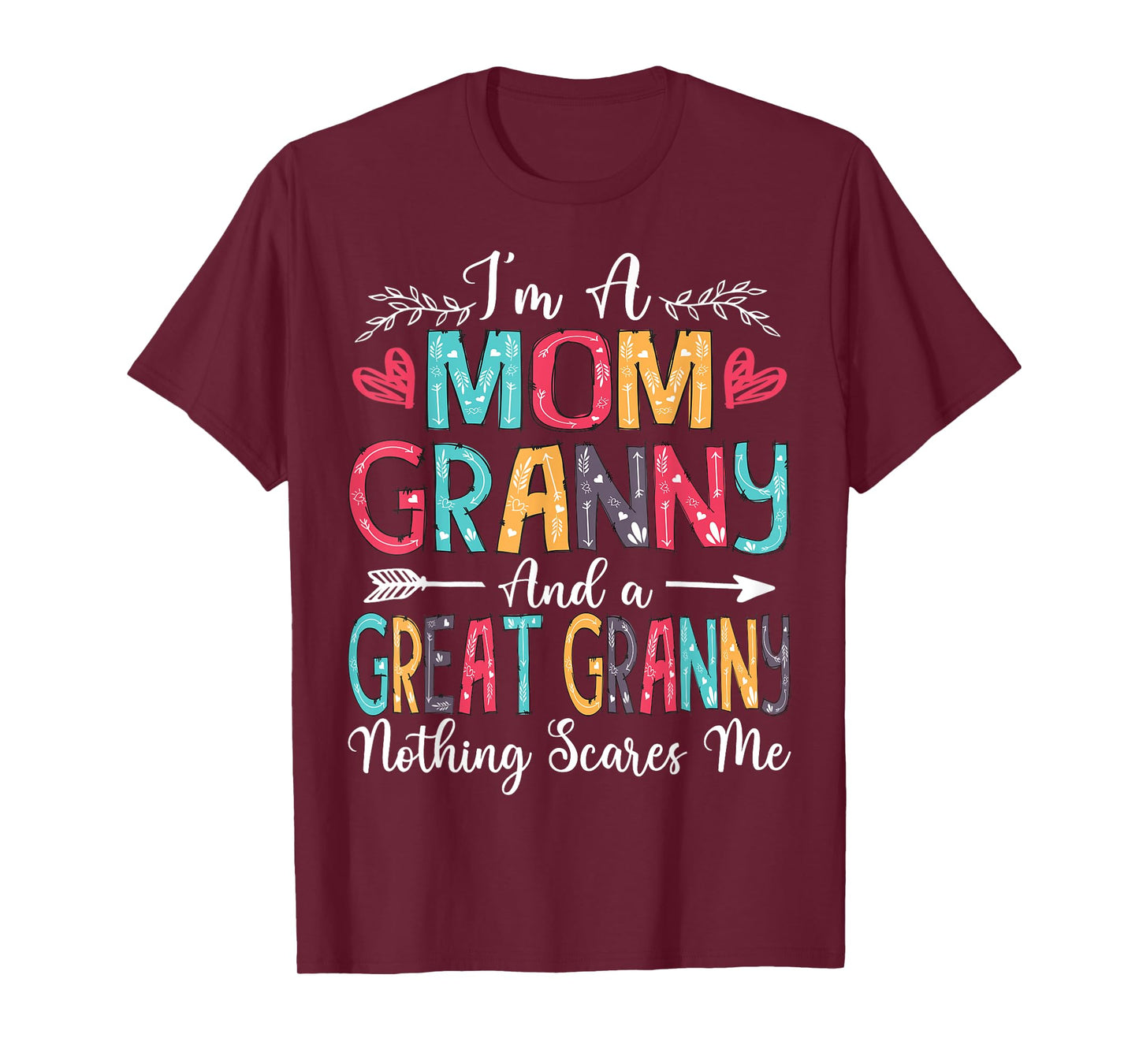 I'm A Mom Granny And Great Granny Mother's Day 2025 T-Shirt