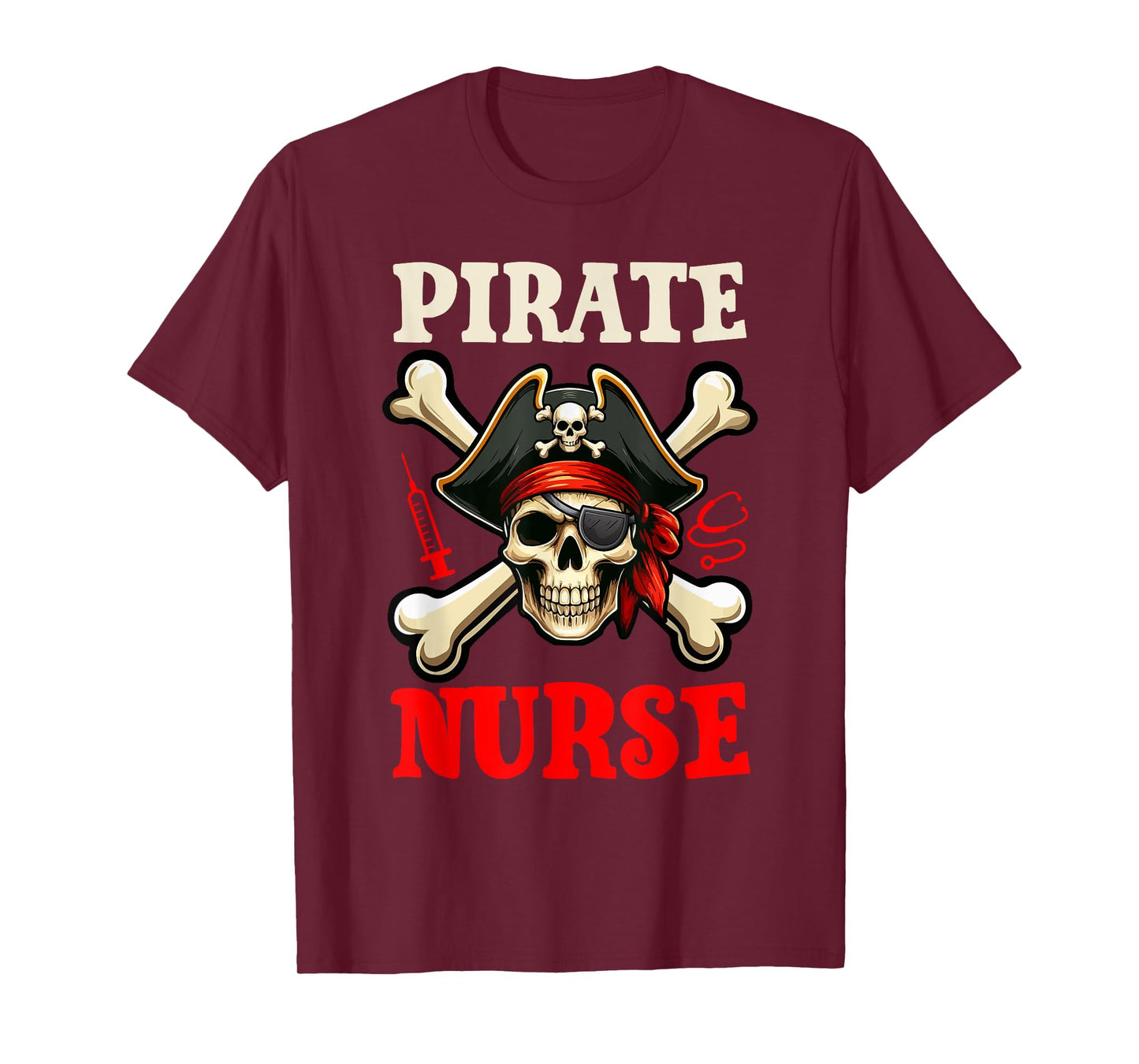Pirate Nurse Costume Skull Horror Pirate Funny Job Team T-Shirt