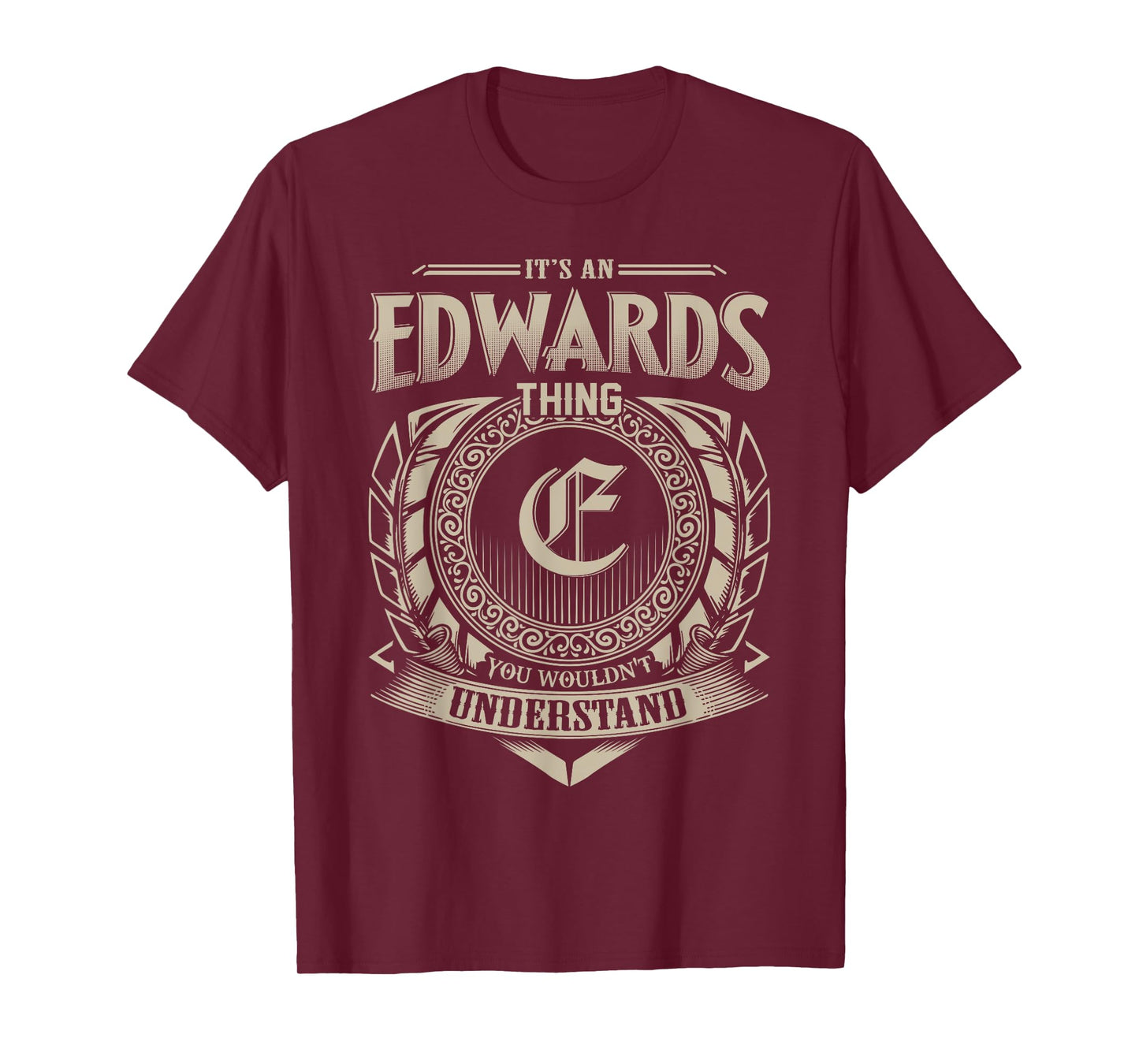 It's An EDWARDS Thing You Wouldn't Understand Name Vintage T-Shirt